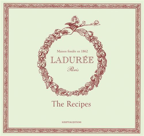 Laduree - Sucre: The Recipes /anglais