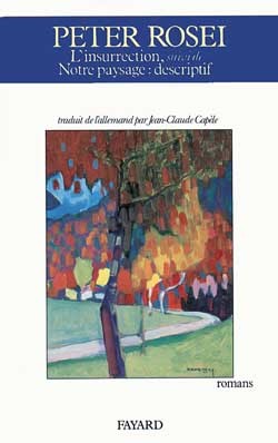 Insurrection (L'), suivi de Notre paysage : descriptif