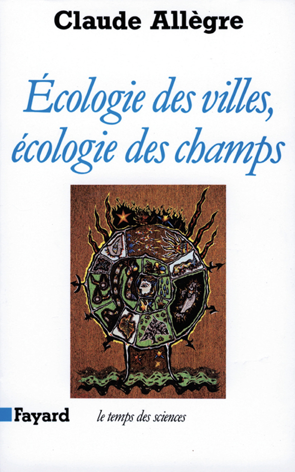 Ecologie des villes, écologie des champs