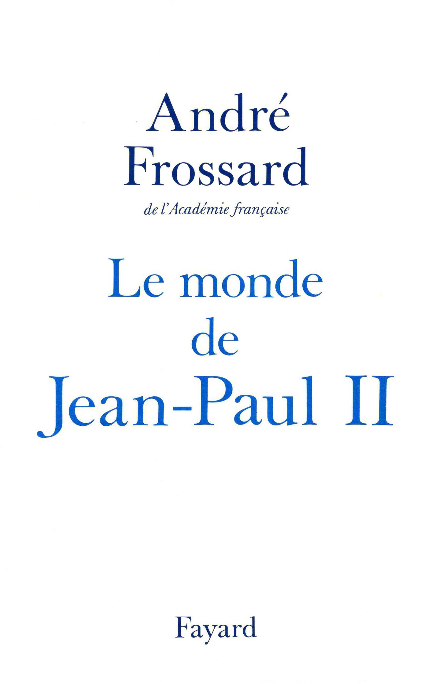Le Monde de Jean-Paul II