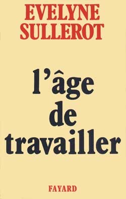 L'Age de travailler