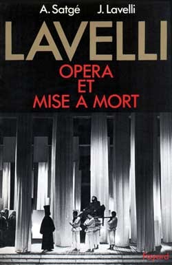 Lavelli, opéra et mise à mort