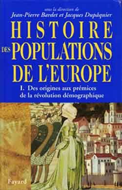 Histoire des populations de l'Europe Tome 1