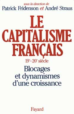 Le Capitalisme français (XIXe-XXe siècle)