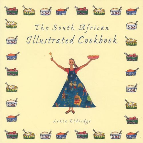 The South African Illustrated Cookbook