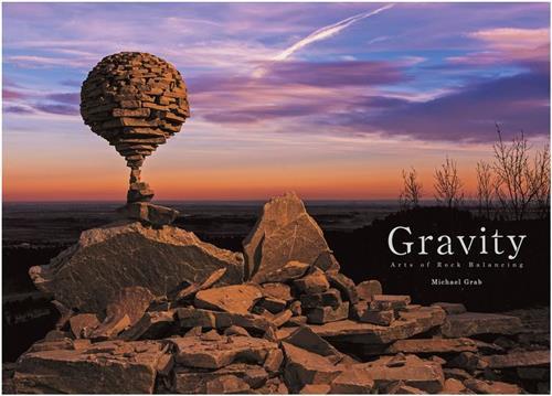 Michael Grab Gravity - Arts Of Rock Balancing /anglais/japonais
