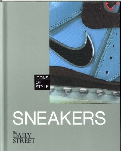 Icons of Style: Sneakers /anglais