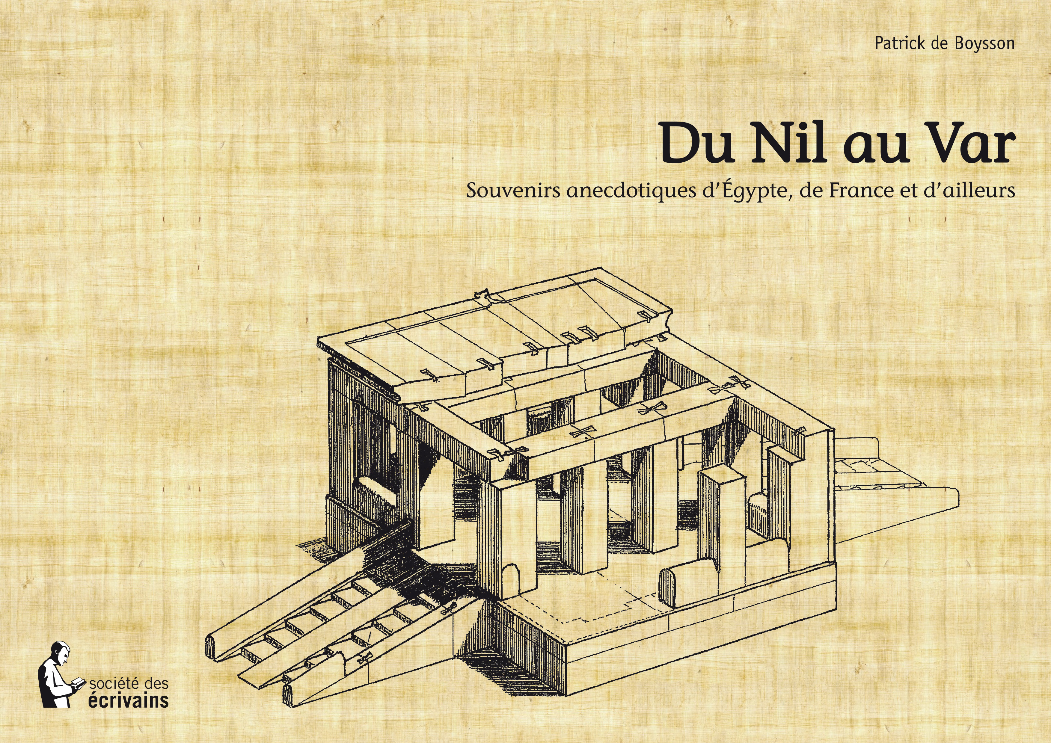 Du Nil au Var - souvenirs anecdotiques d'Égypte, de France et d'ailleurs