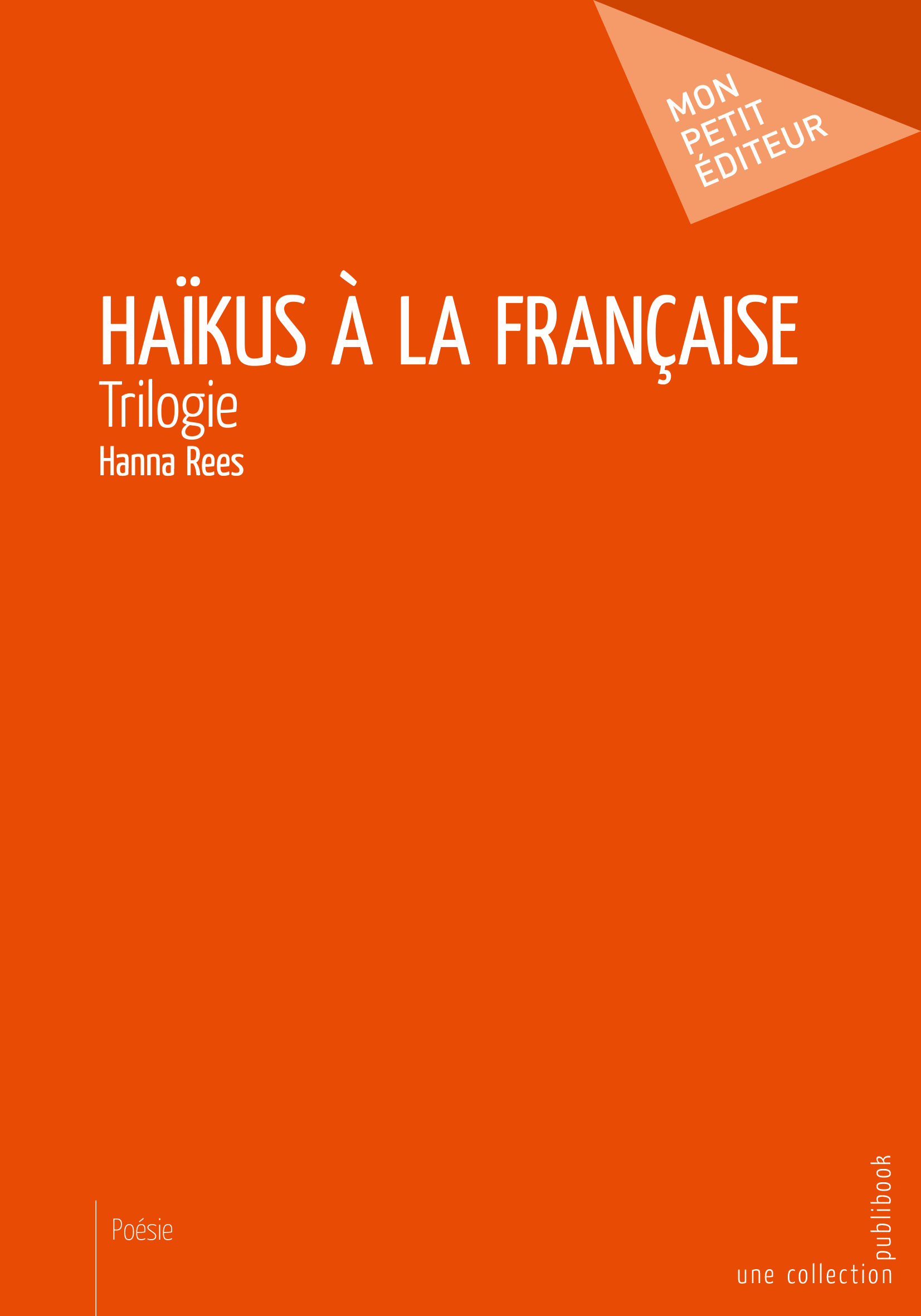 Haïkus à la française - trilogie