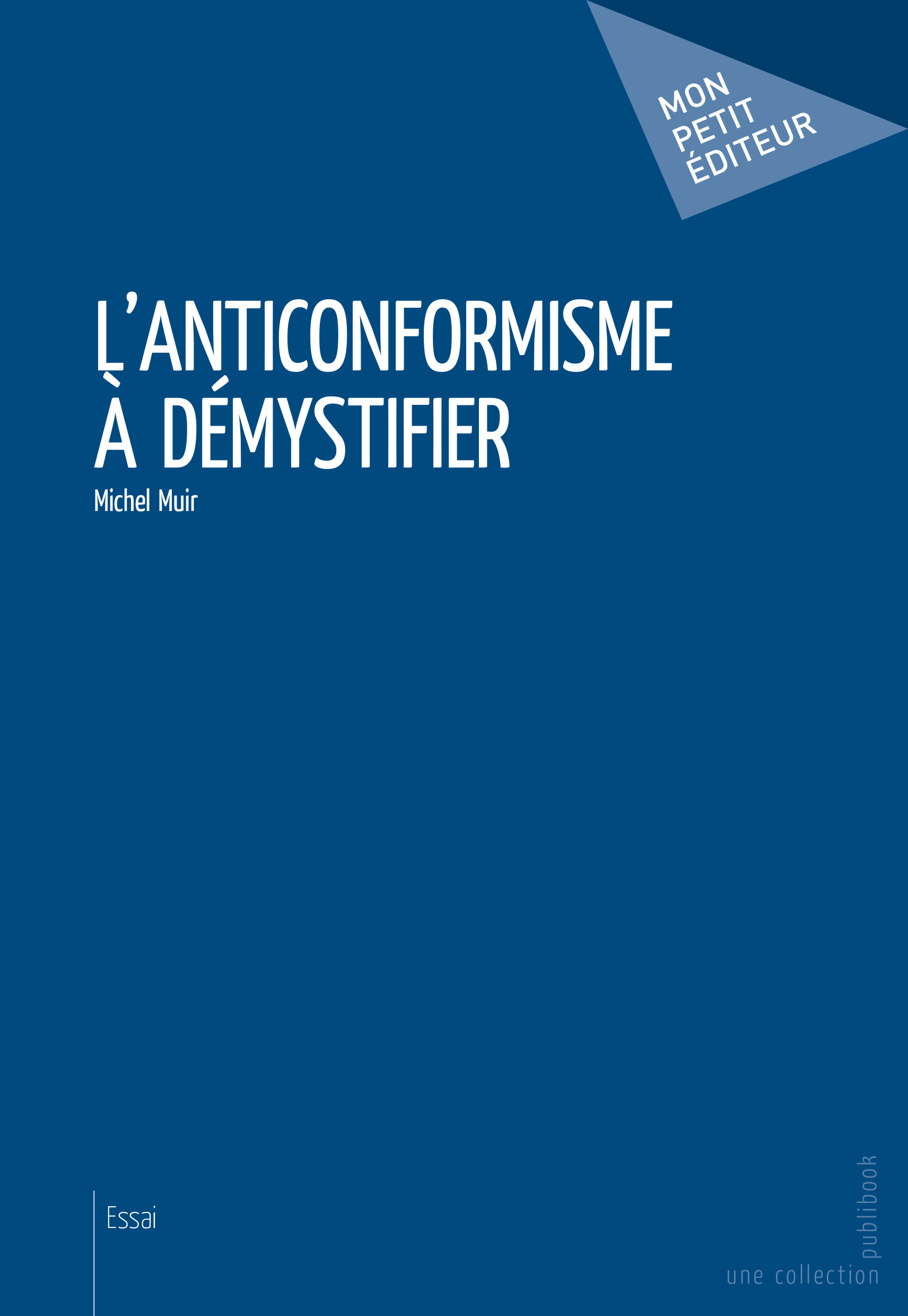 L'anticonformisme à démystifier