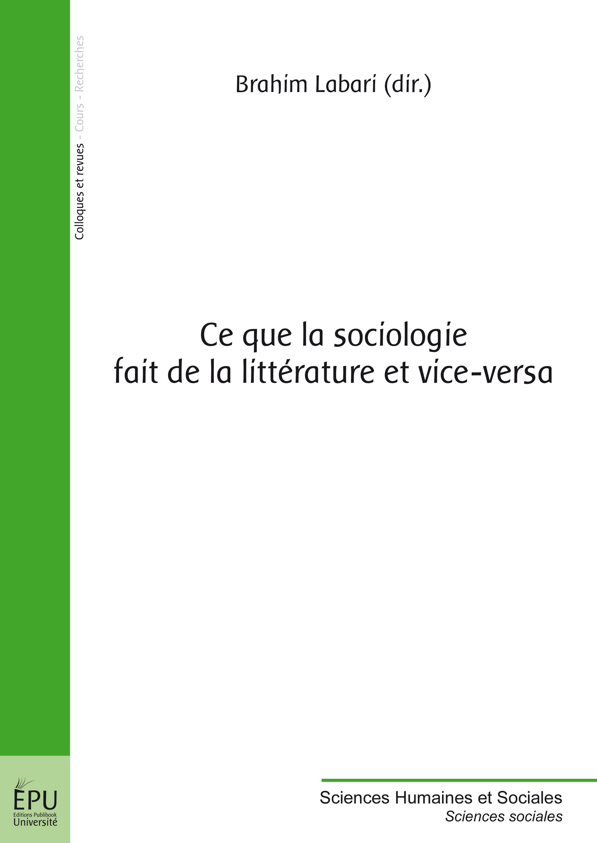 Ce que la sociologie fait de la littérature et vice-versa