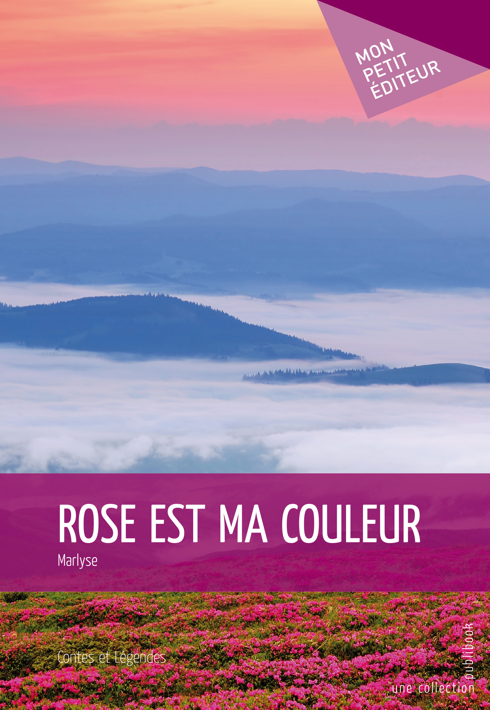 ROSE EST MA COULEUR