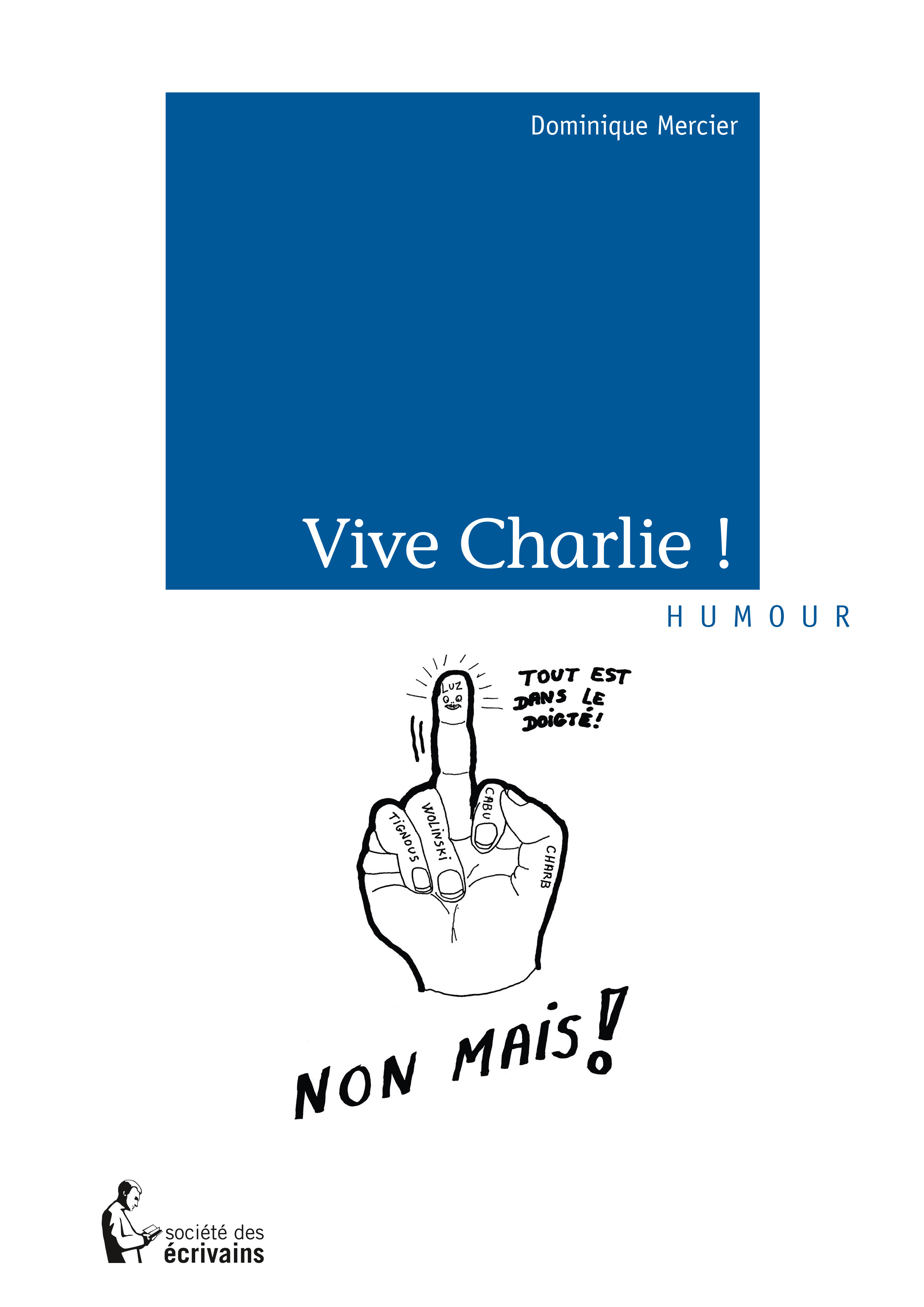 Vive Charlie !