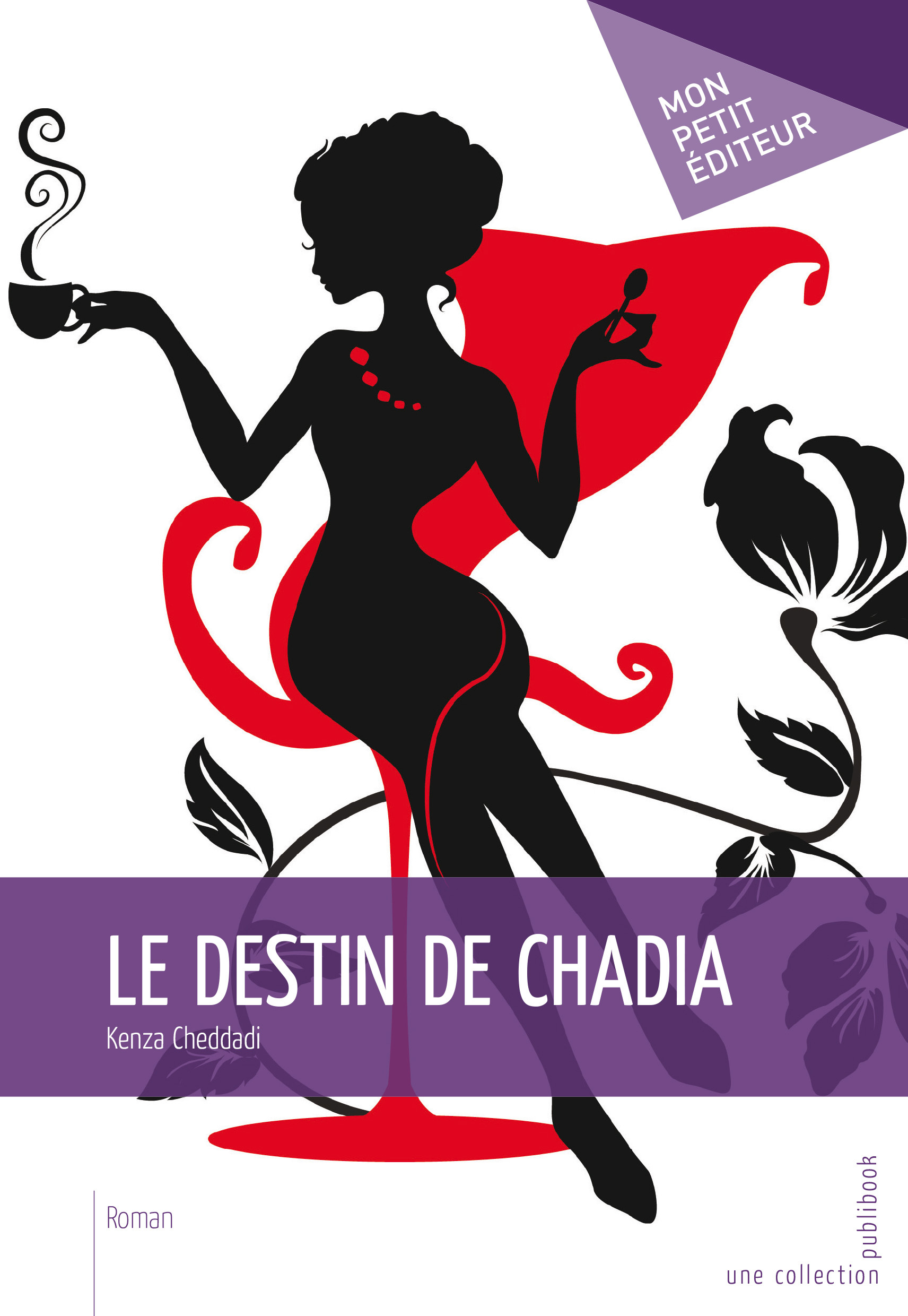 LE DESTIN DE CHADIA