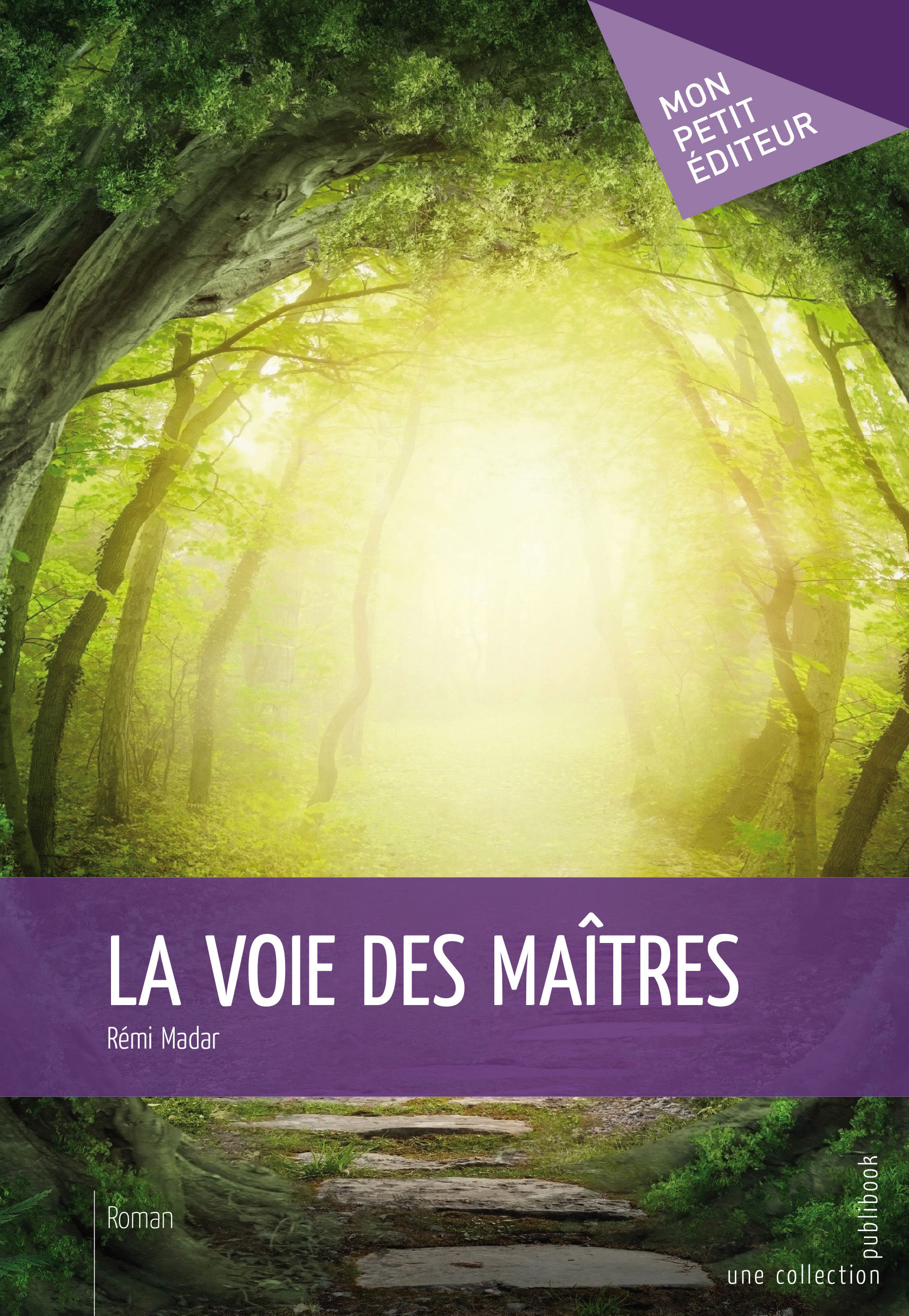 LA VOIE DES MAITRES
