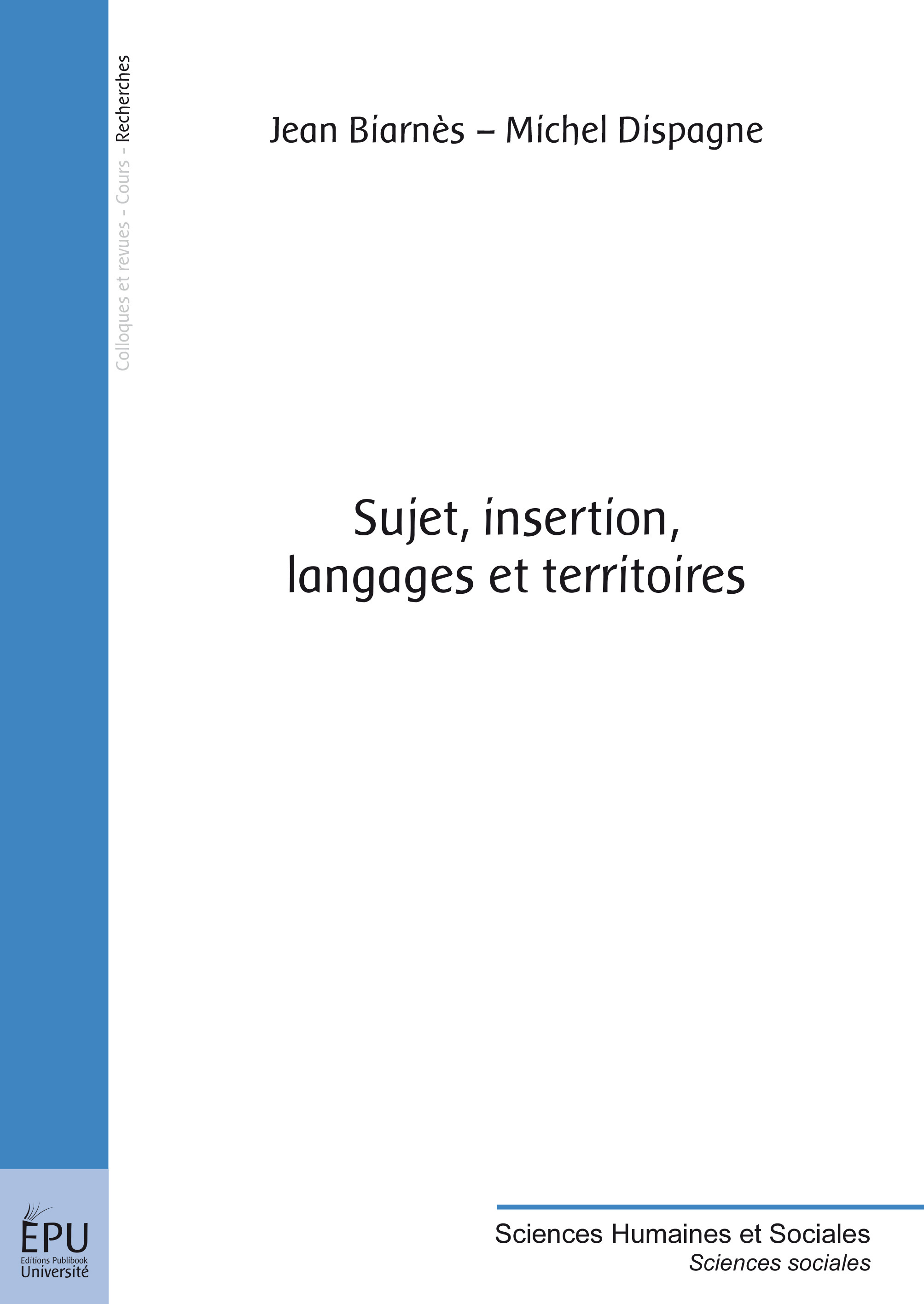 Sujet, insertion, langages et territoires