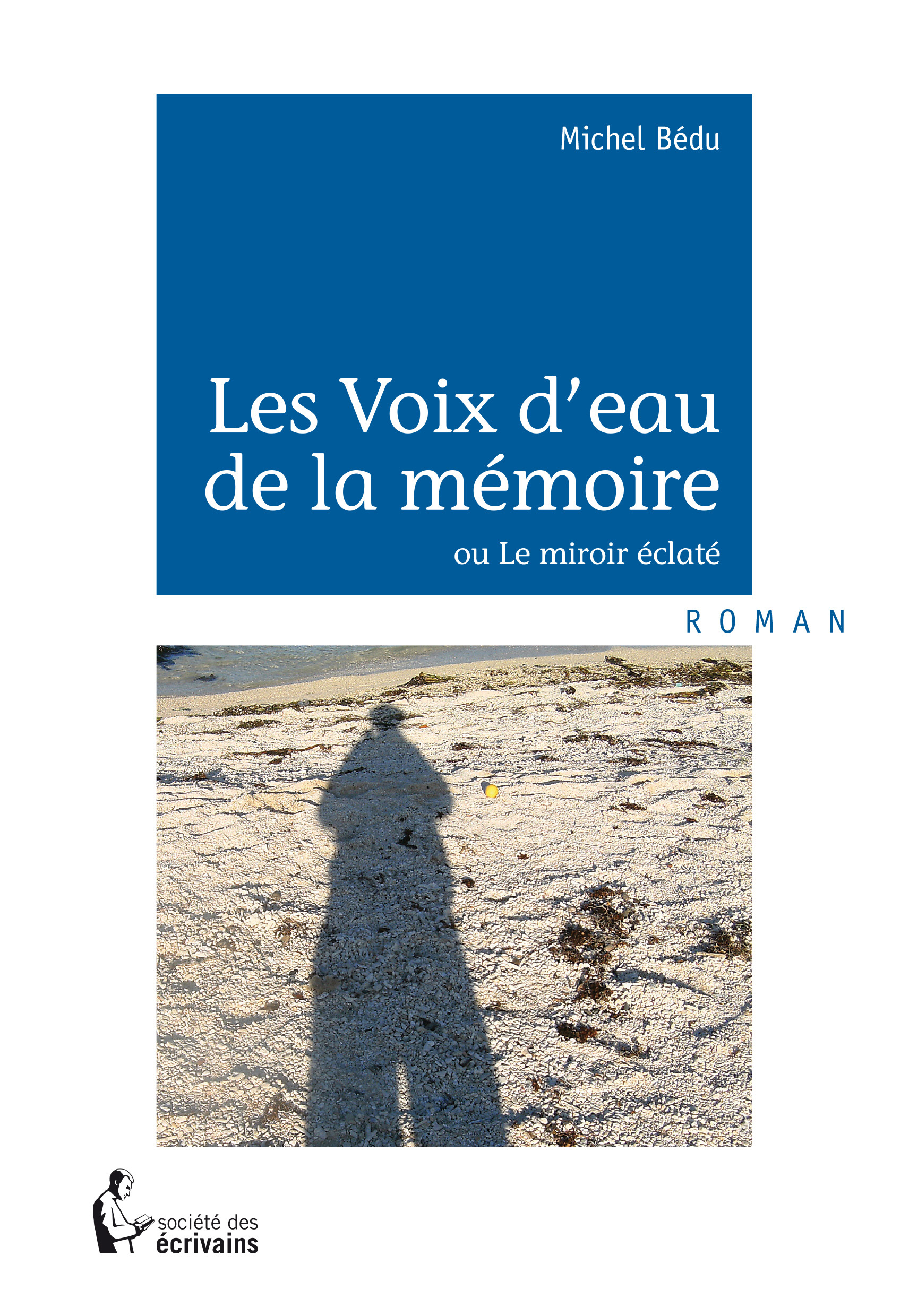 LES VOIX D'EAU DE LA MEMOIRE