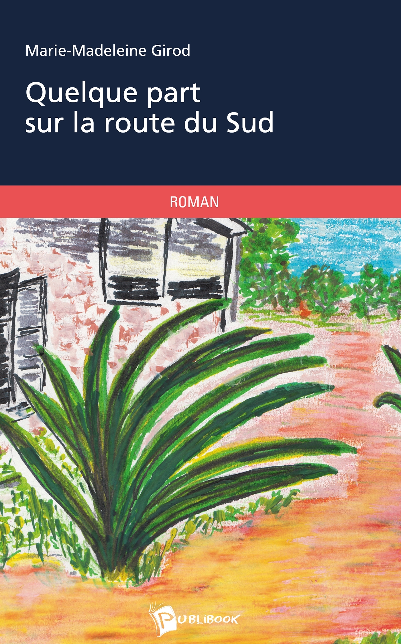 Quelque part sur la route du Sud