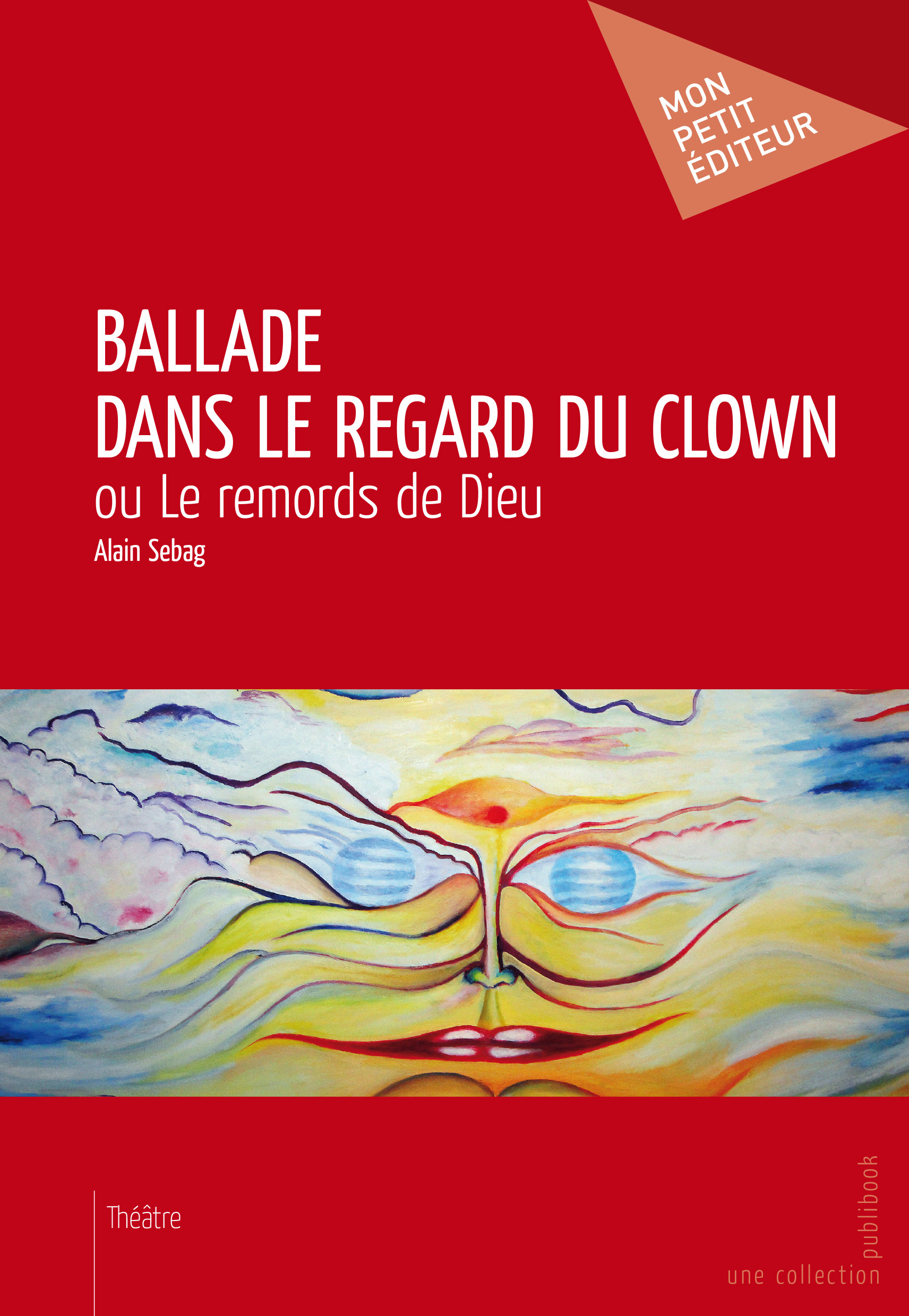 BALLADE DANS LE REGARD DU CLOWN