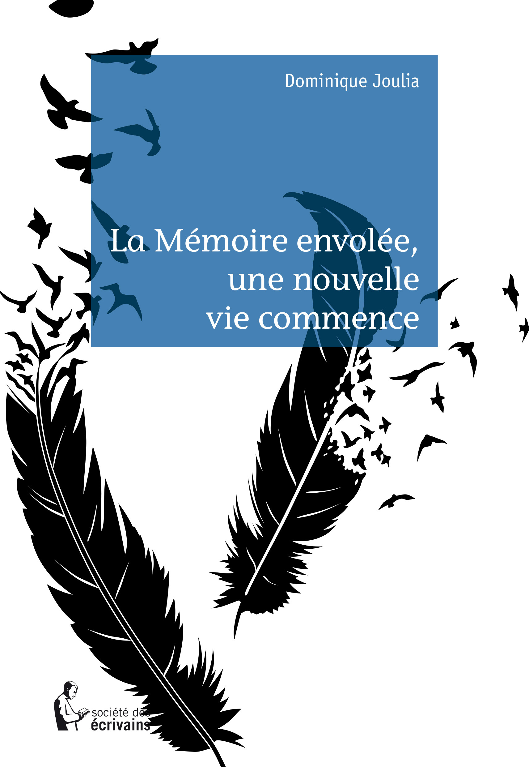 La Mémoire envolée, une nouvelle vie commence