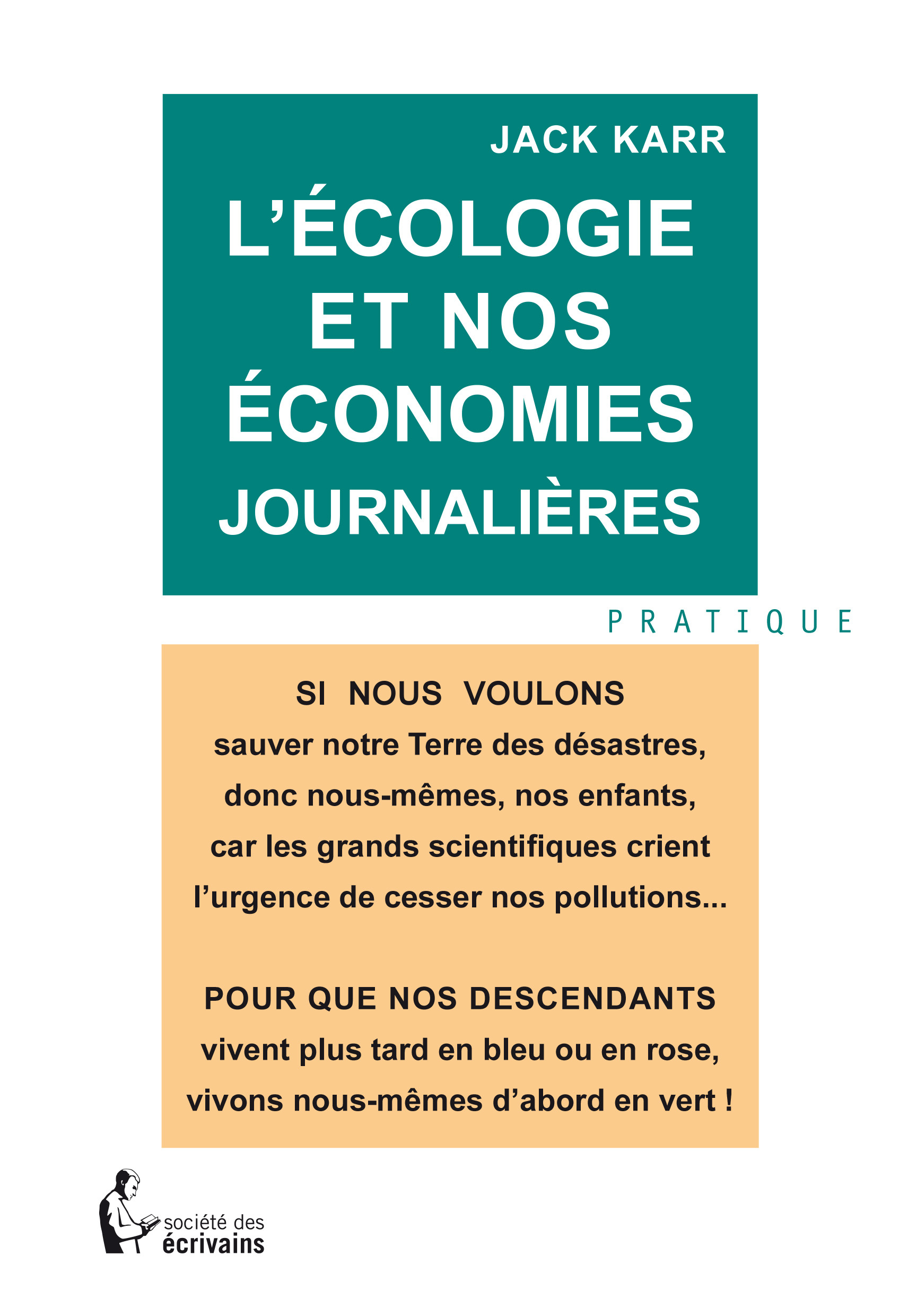 L ECOLOGIE ET NOS ECONOMIES JOURNALIERES