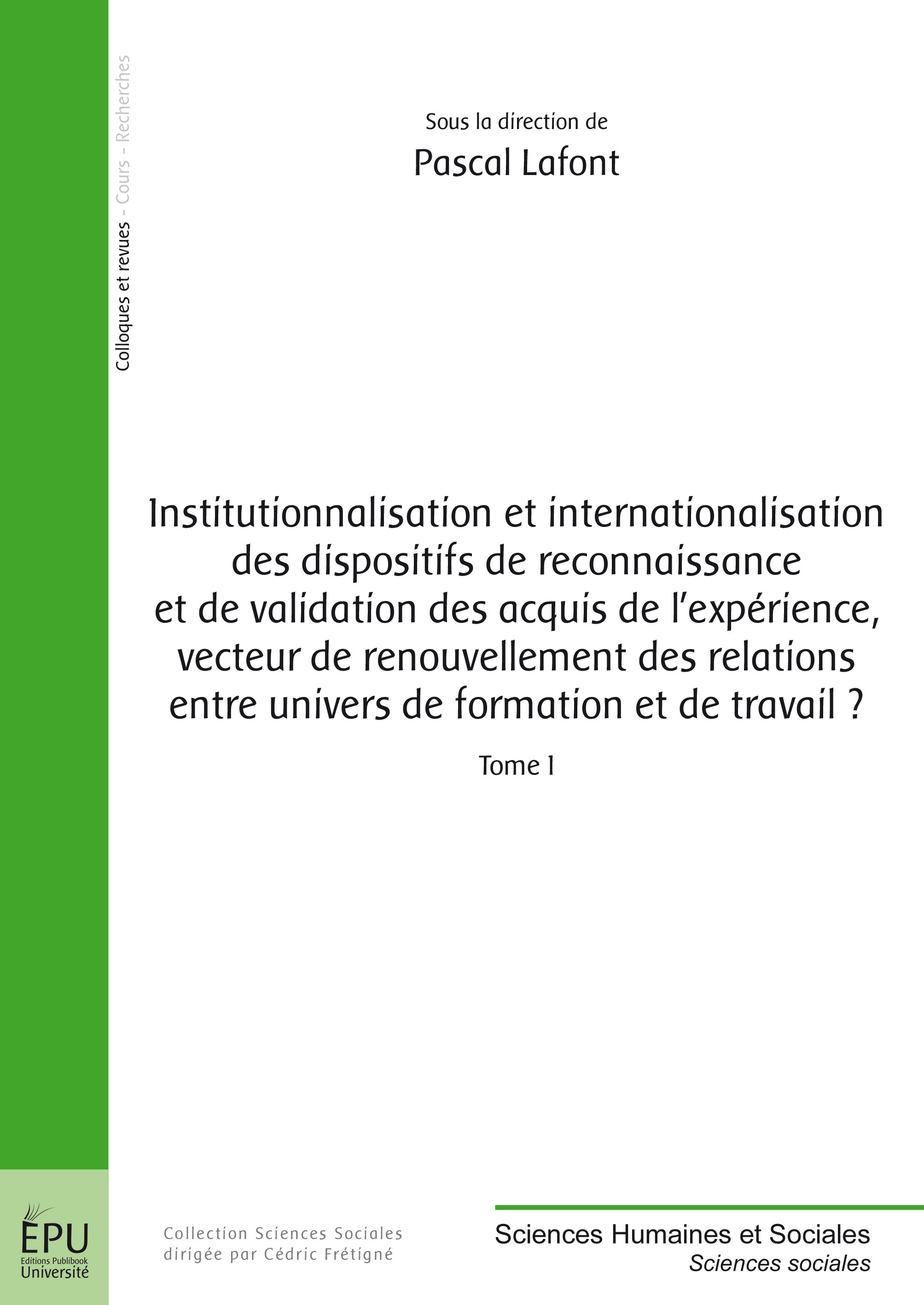 Institutionnalisation et internalisation des dispositifs de reconnaissance et de validation des acquis de l'expérience, vecteur d