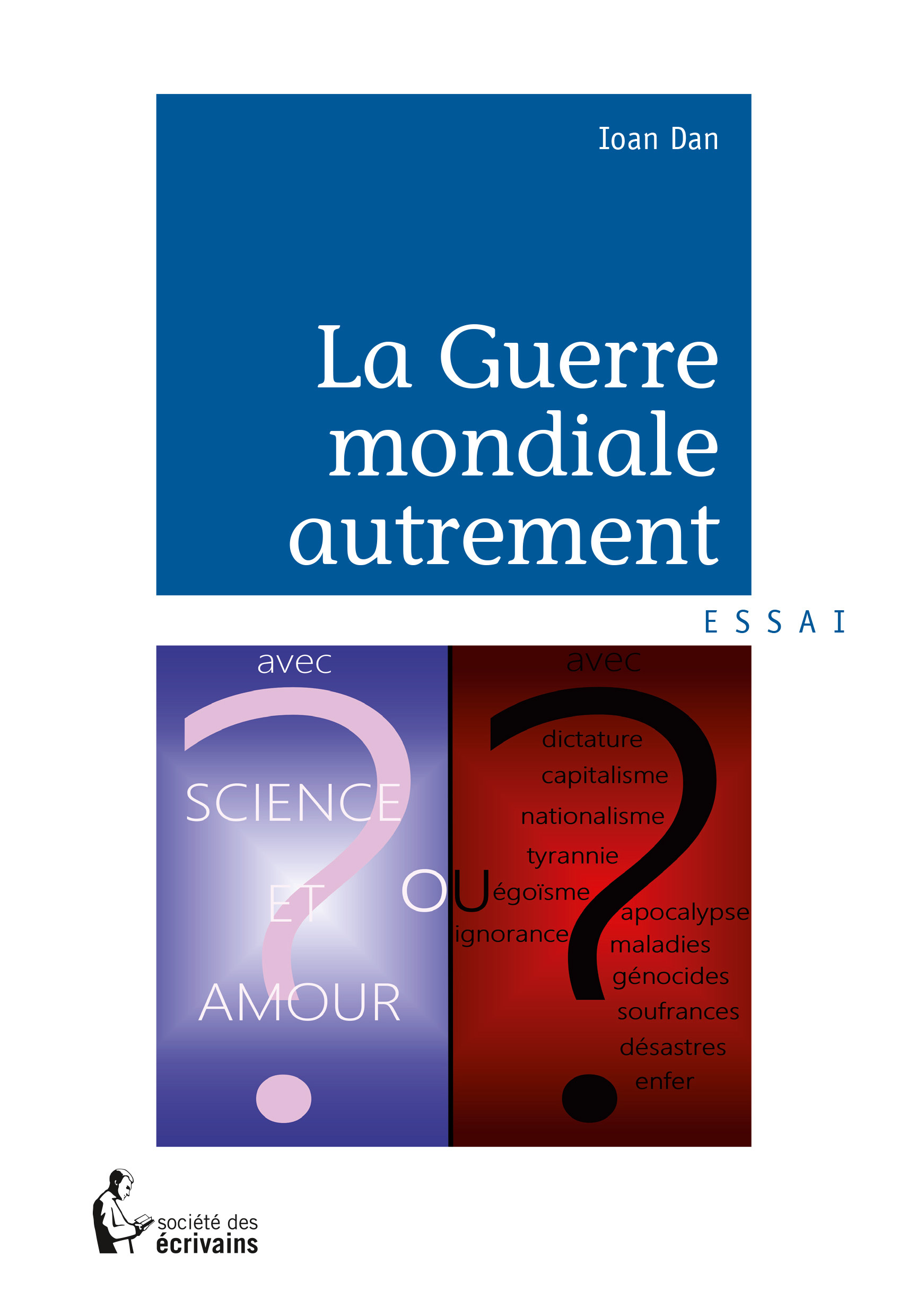 La Guerre mondiale autrement