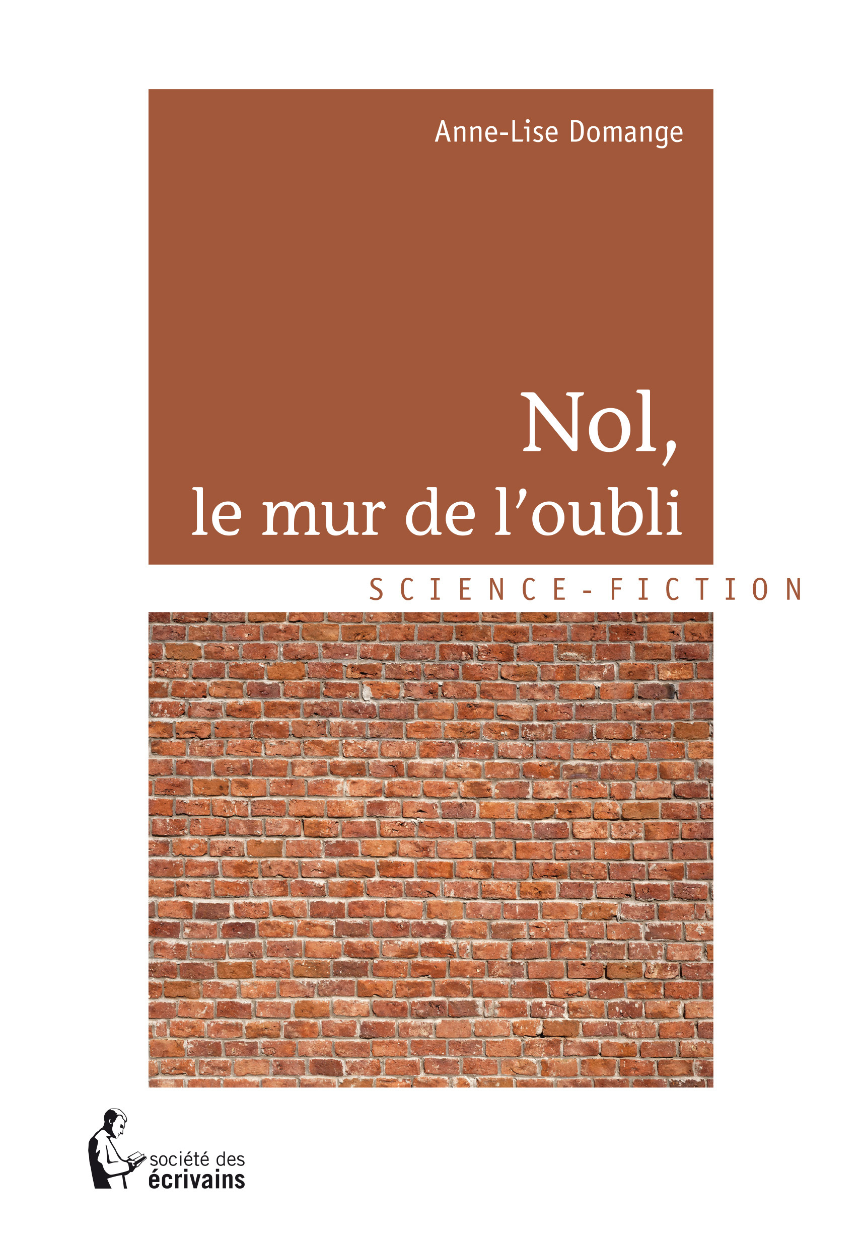 Nol, le mur de l'oubli