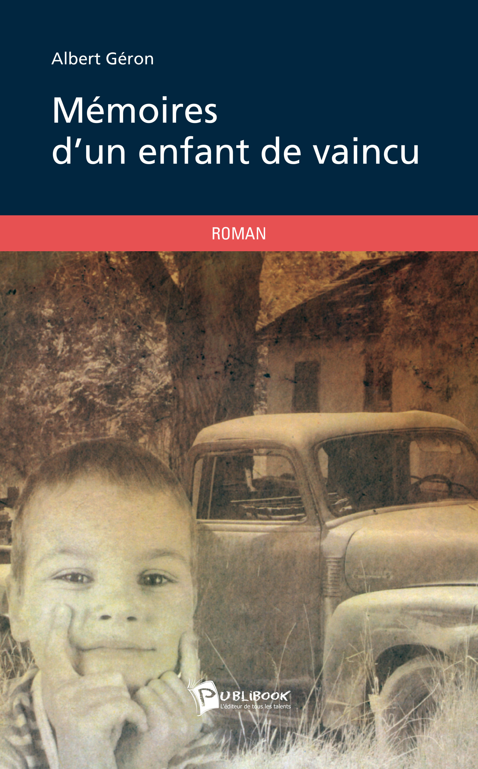 MEMOIRES D'UN ENFANT DE VAINCU