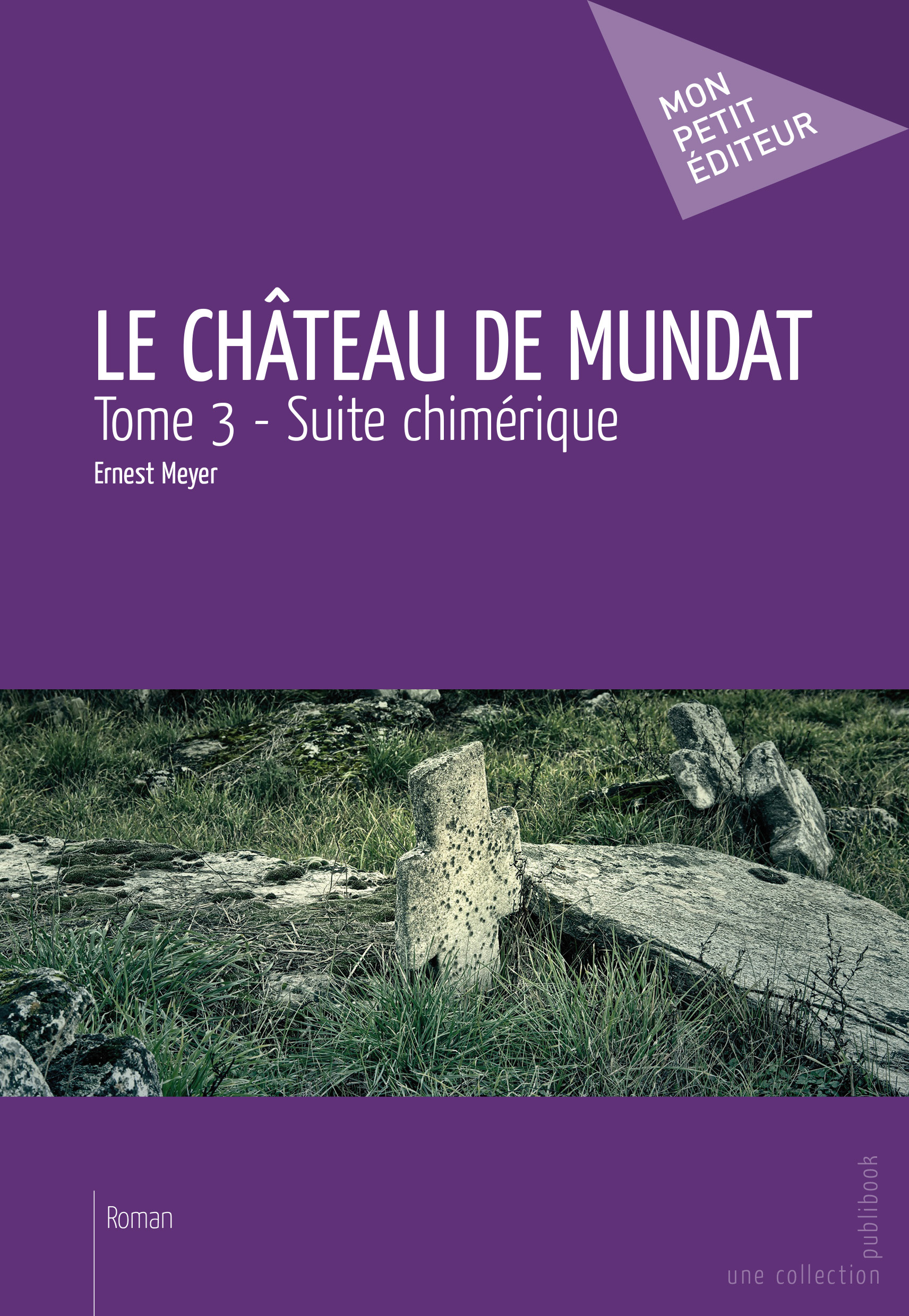 LE CHATEAU DE MUNDAT - TOME 3