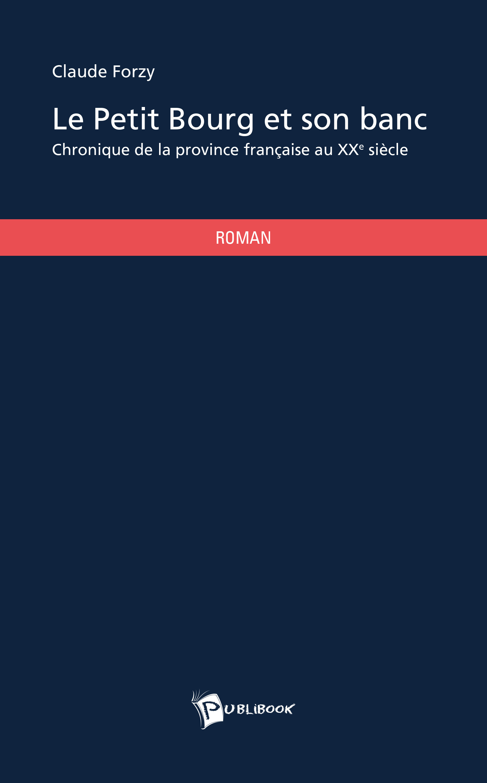 Le Petit Bourg et son banc