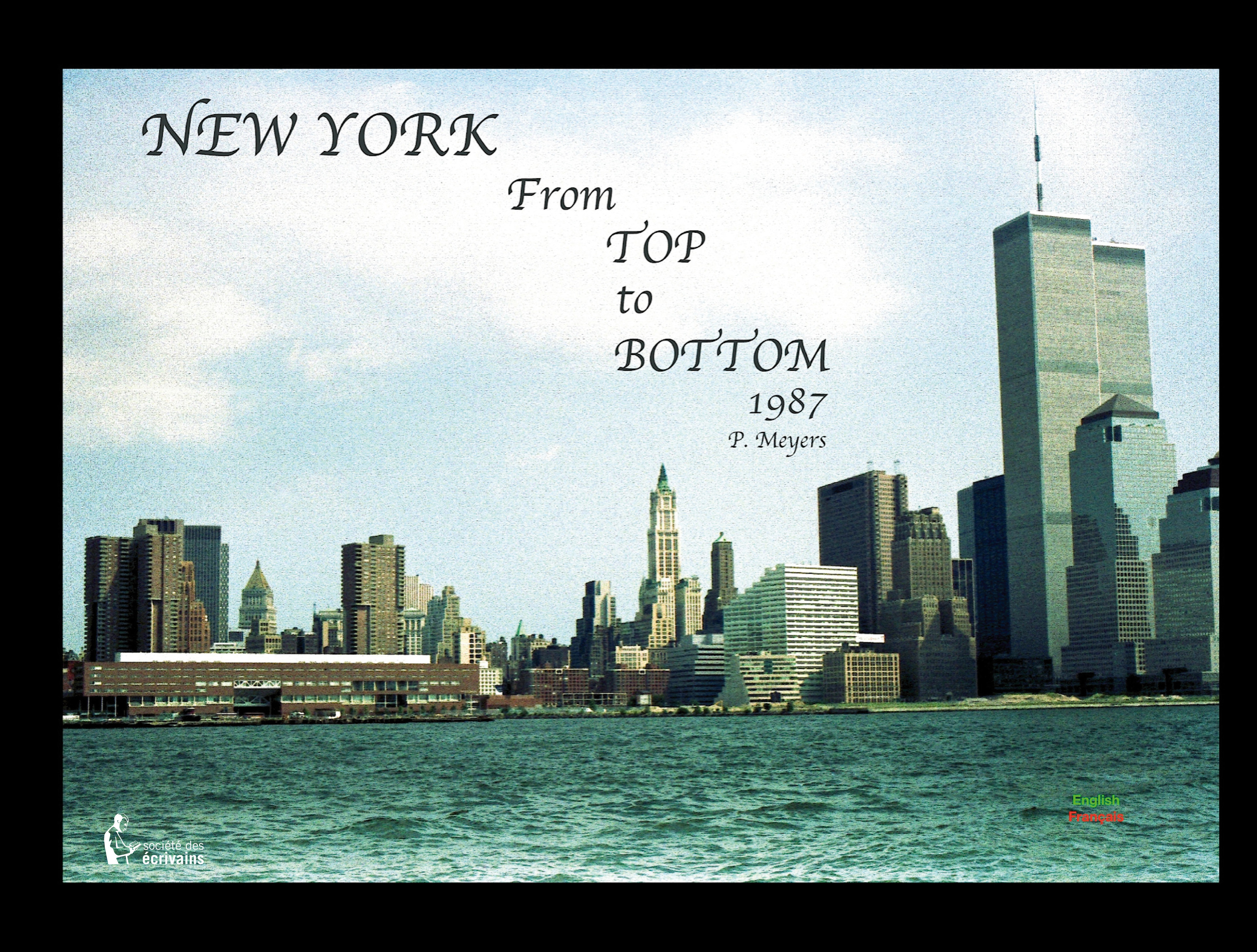 New York from top to bottom, 1987