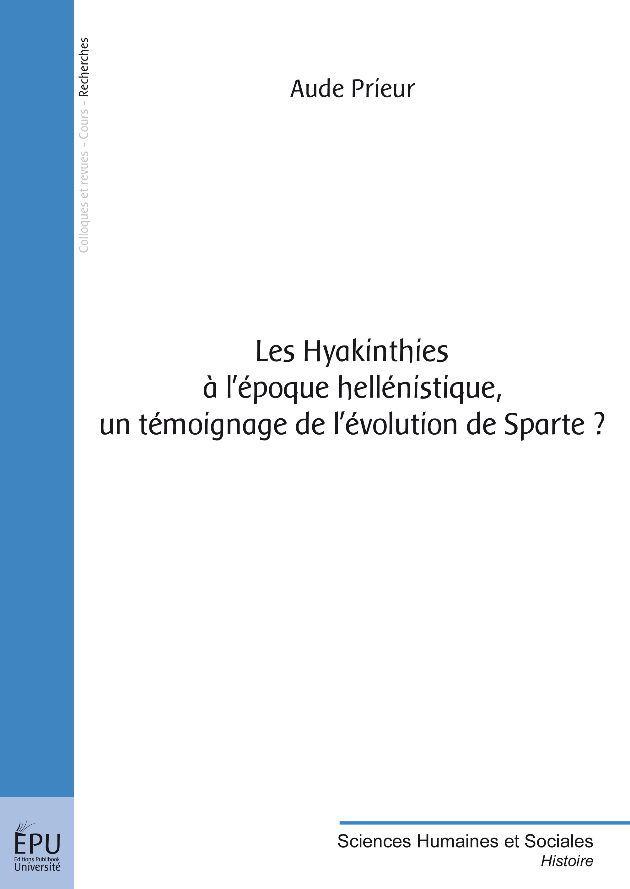 Les Hyakinthies à l'époque hellénistique, un témoignage de l'évolution de Sparte ?