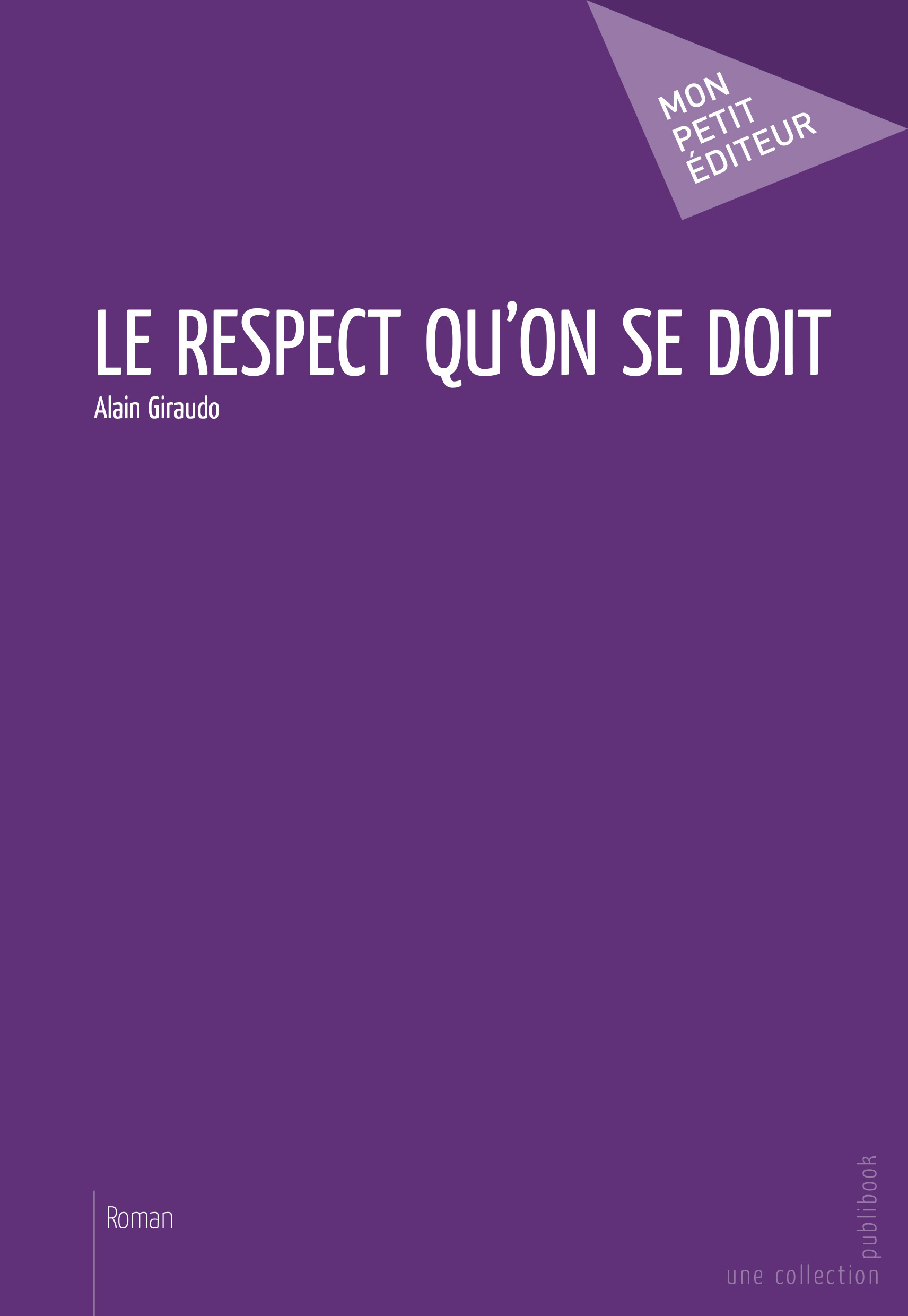 LE RESPECT QU'ON SE DOIT