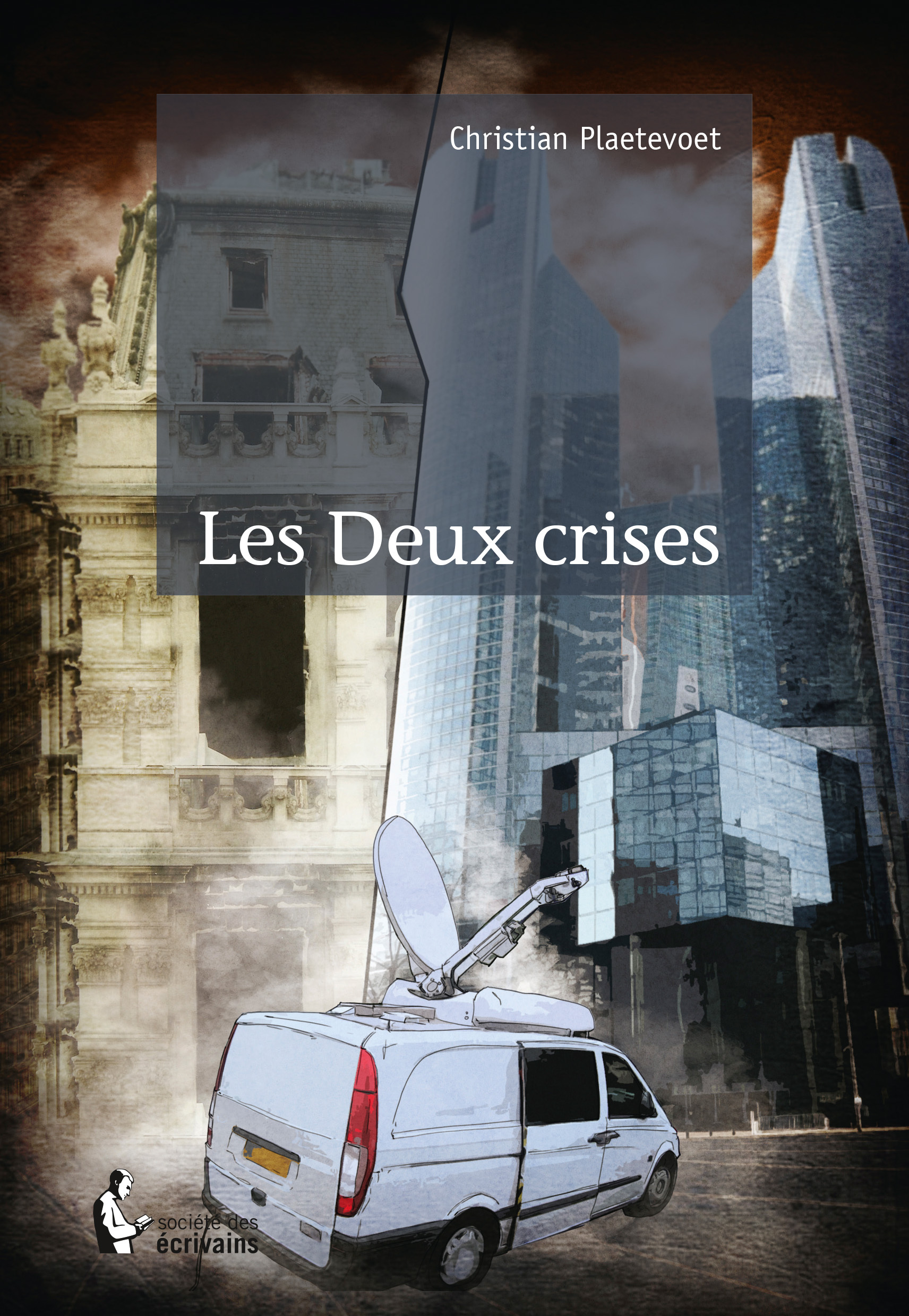 Les deux crises