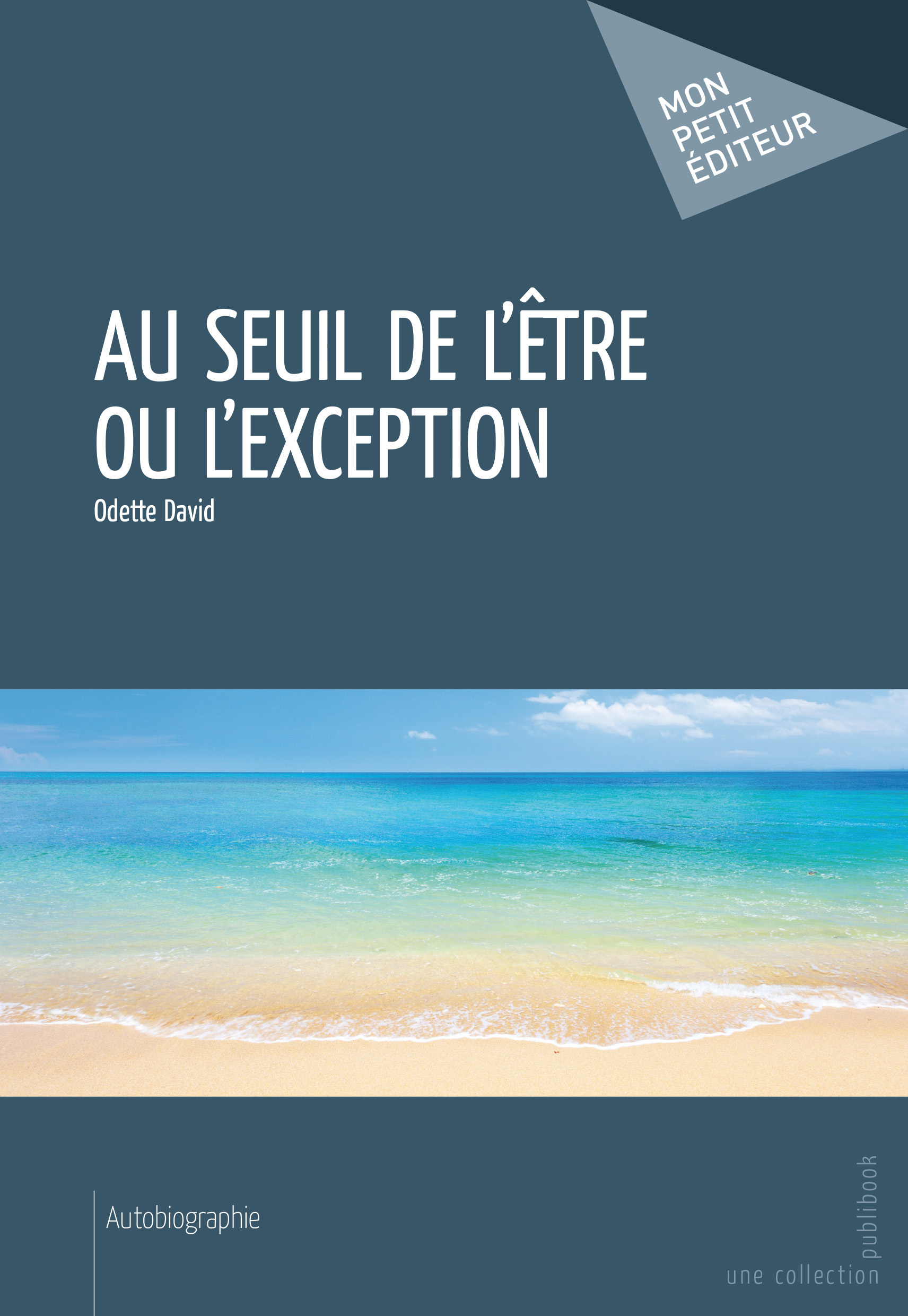 AU SEUIL DE L'ETRE OU L'EXCEPTION