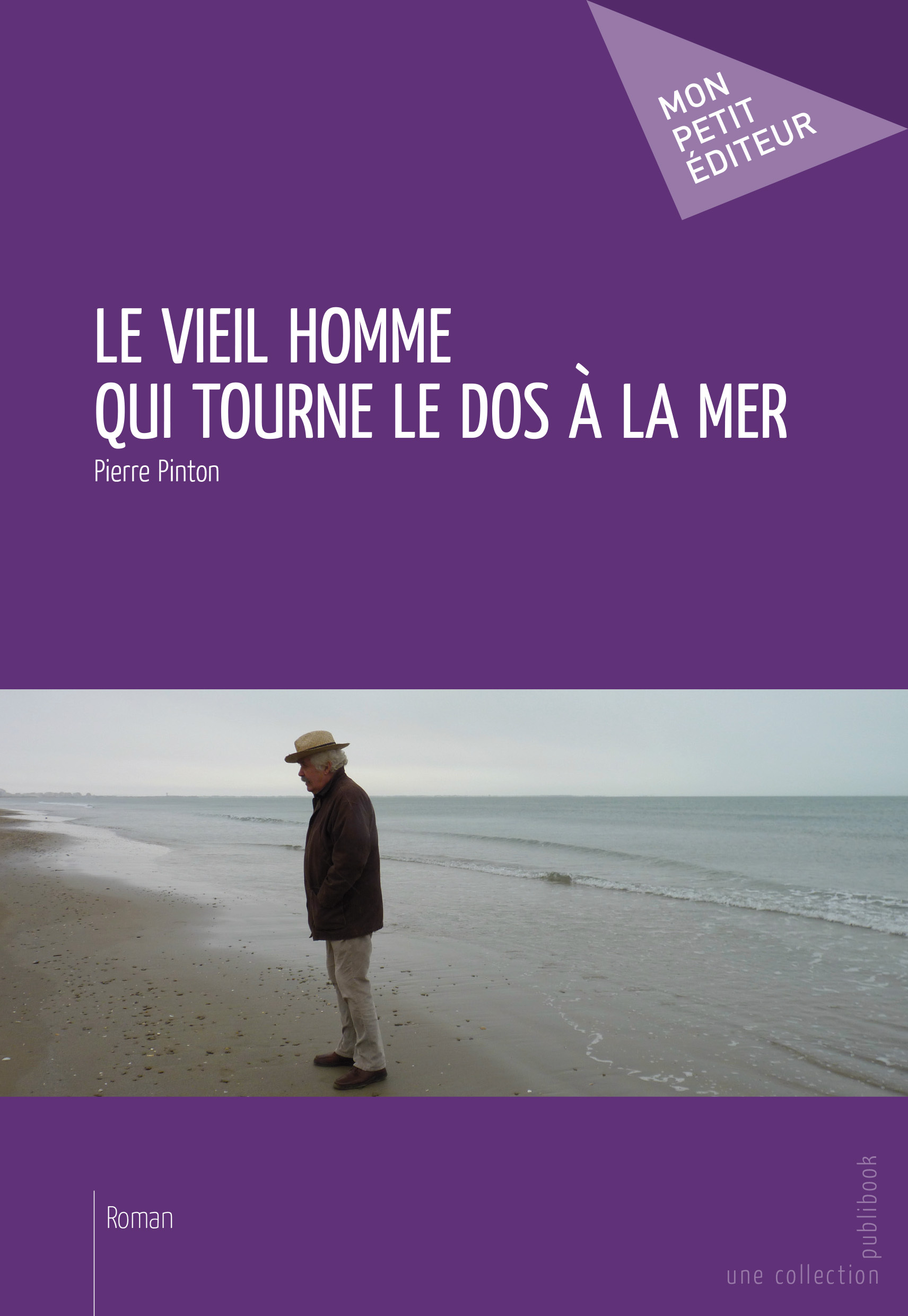 LE VIEIL HOMME QUI TOURNE LE DOS A LA MER