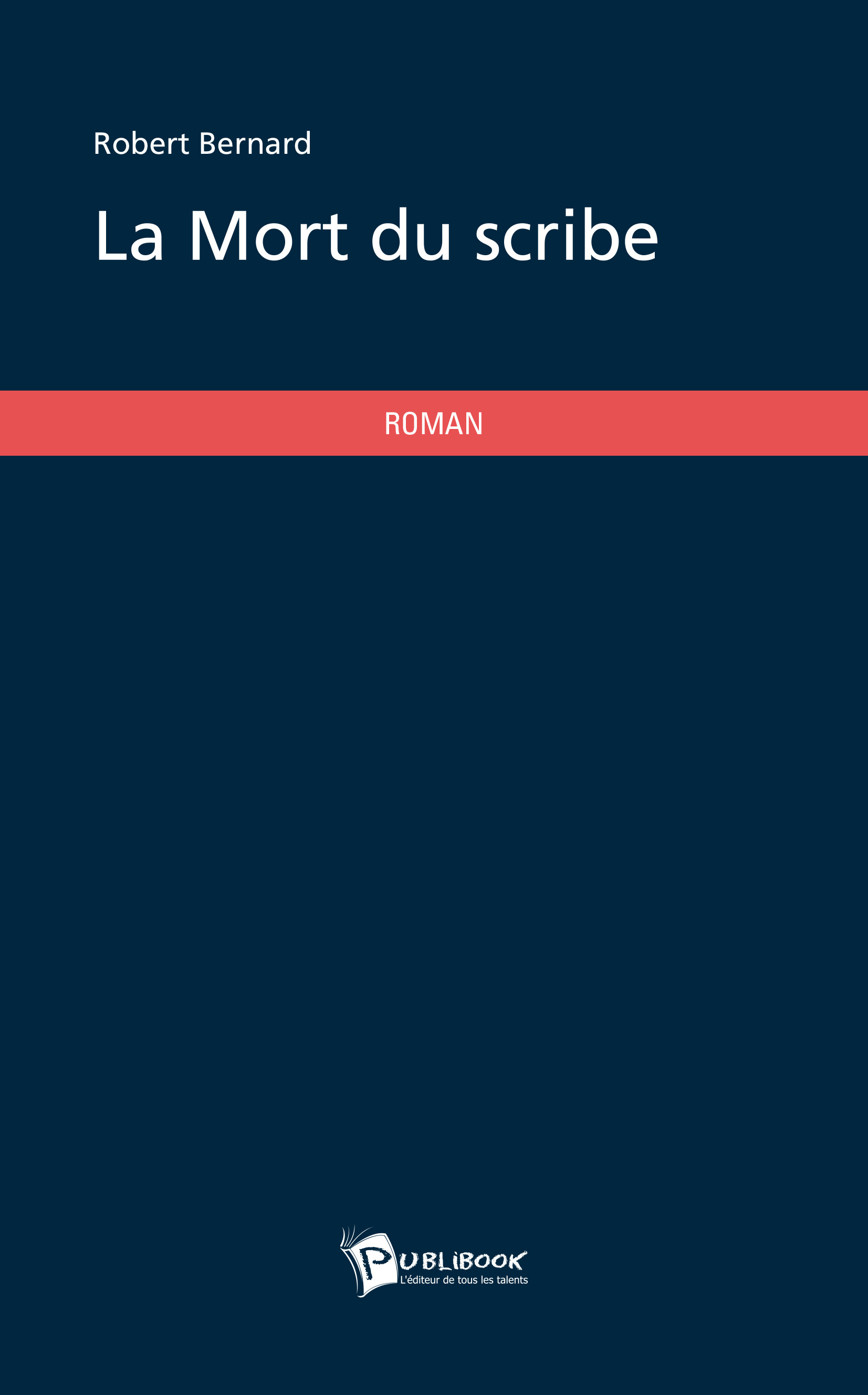 LA MORT DU SCRIBE