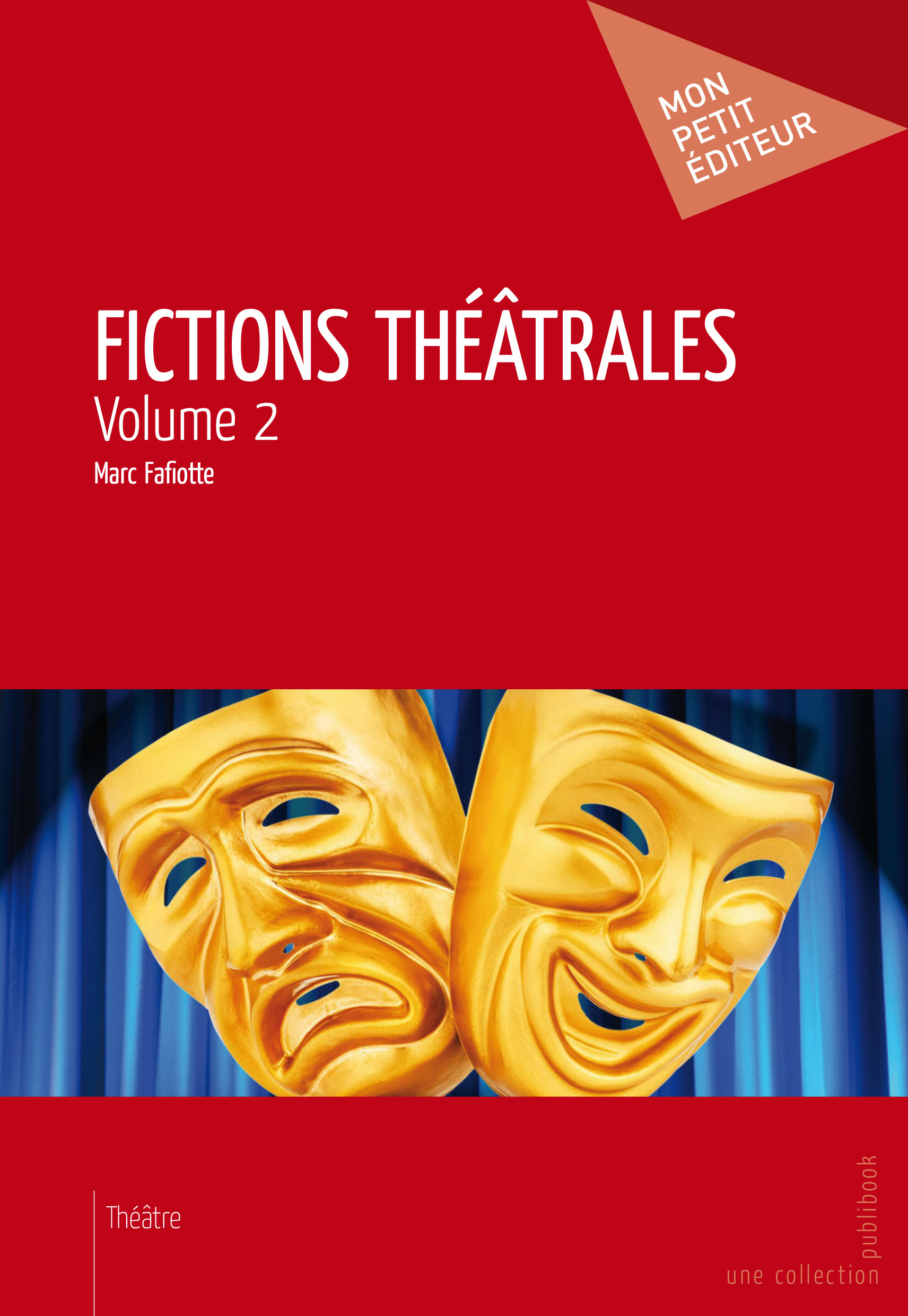 Fictions théâtrales - Tome 2
