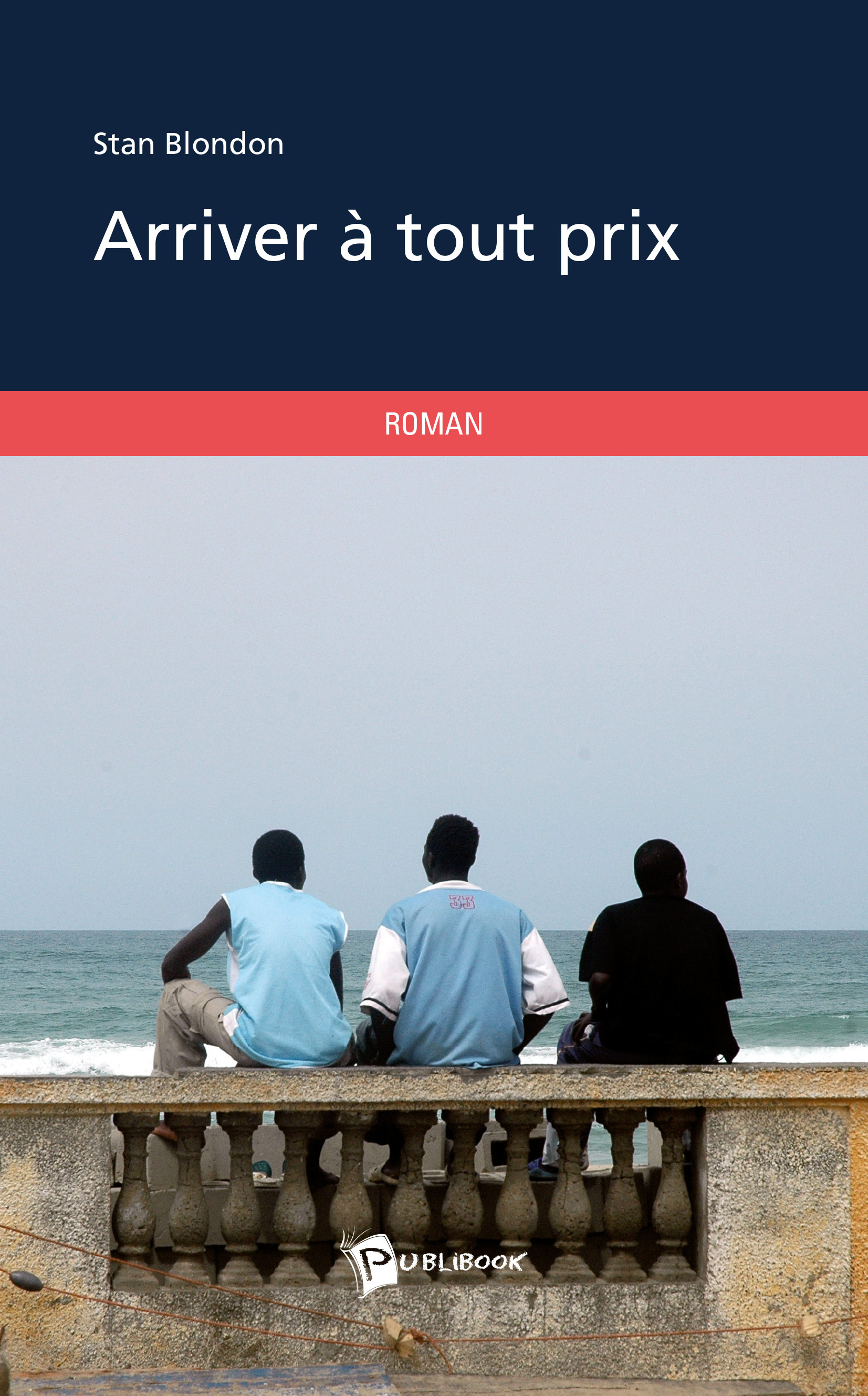 Arriver à tout prix