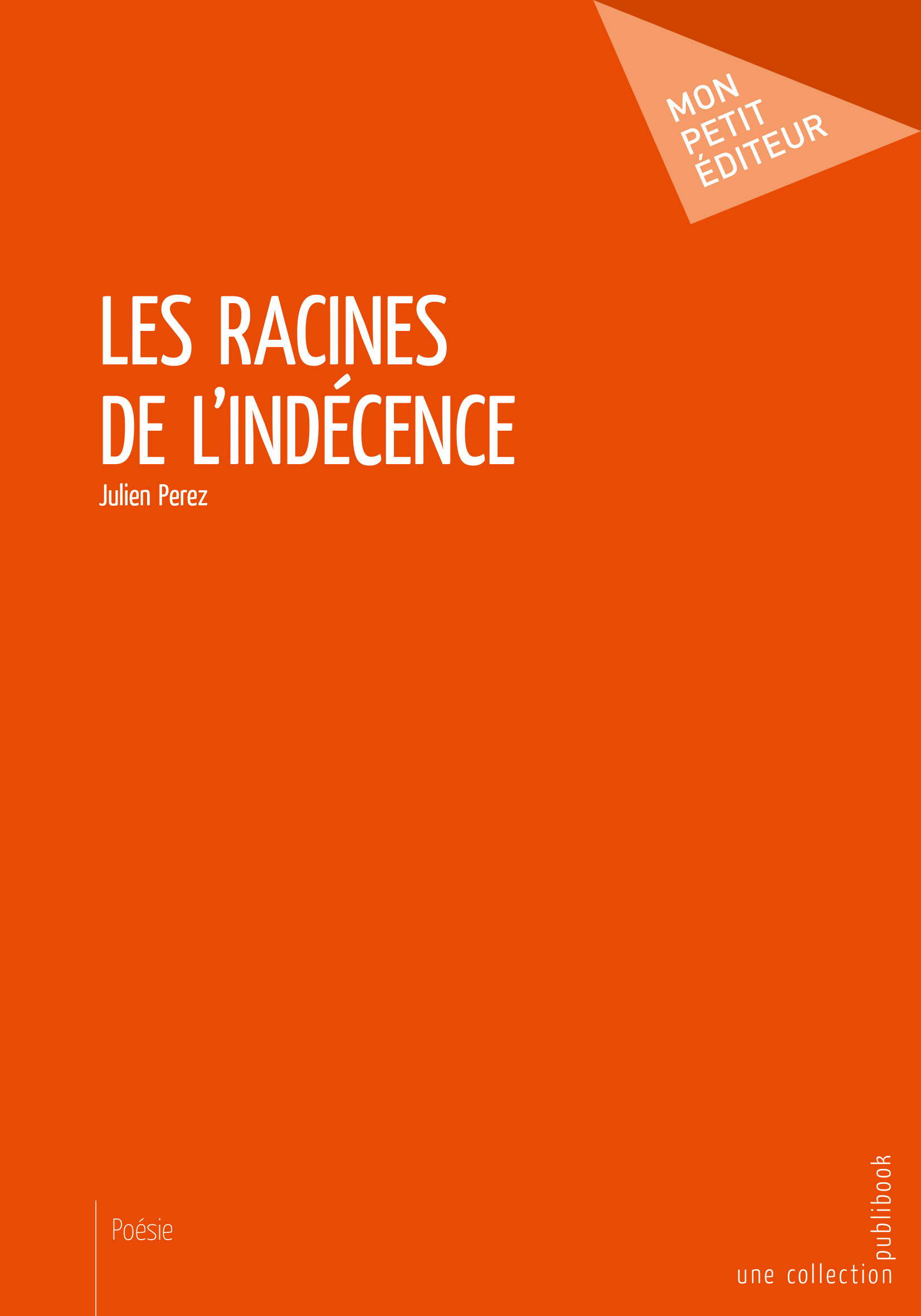 Les racines de l'indécence