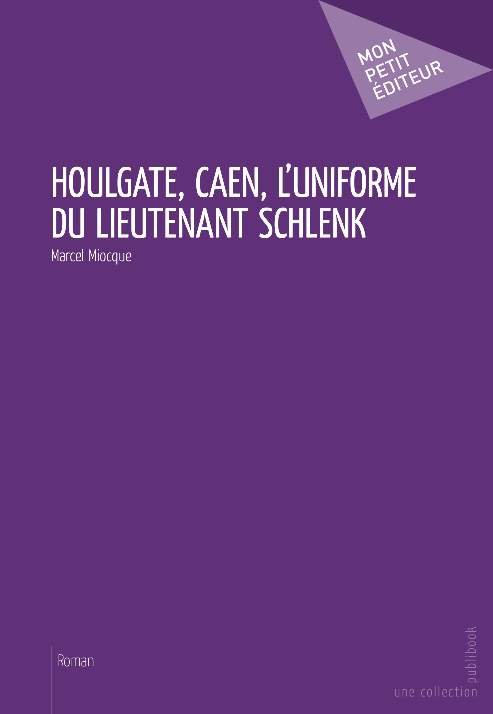 HOULGATE, CAEN, L'UNIFORME DU LIEUTENANT SCHLENK