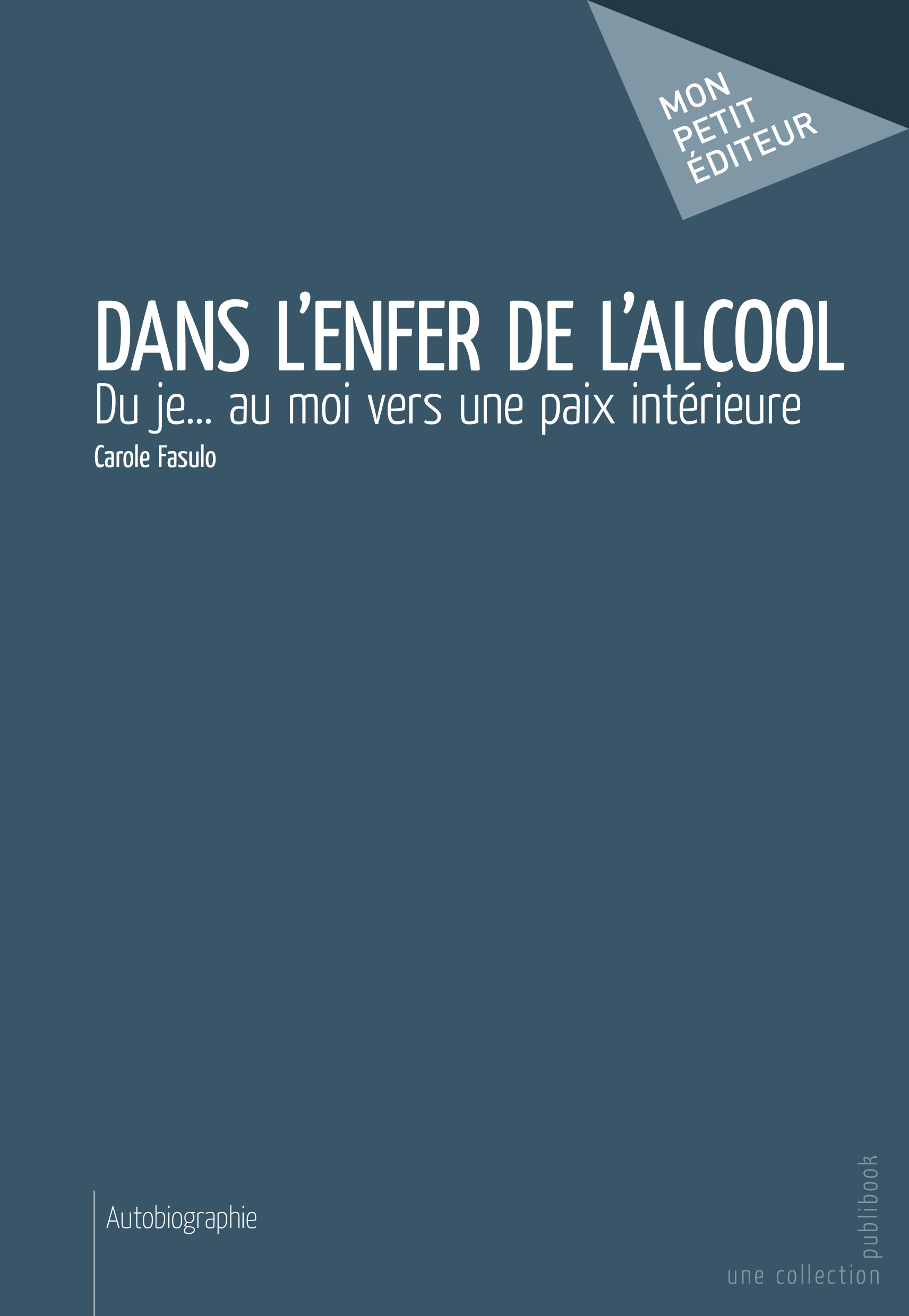 DANS L'ENFER DE L'ALCOOL