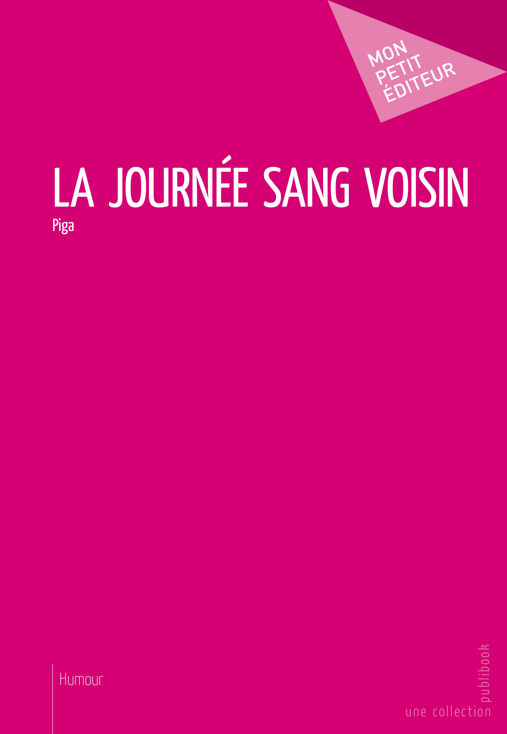 La journée sang voisin