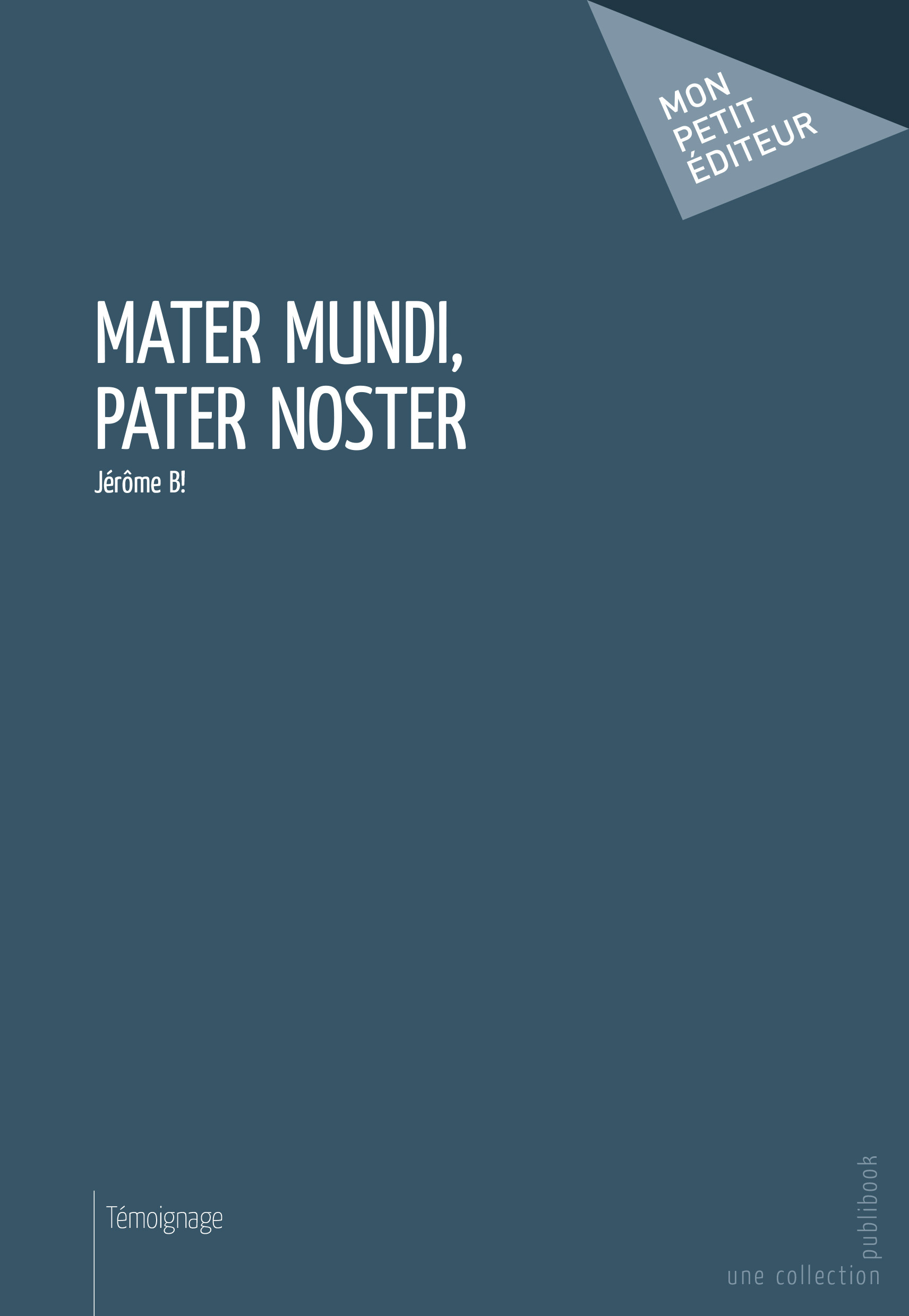 Mater mundi, pater noster