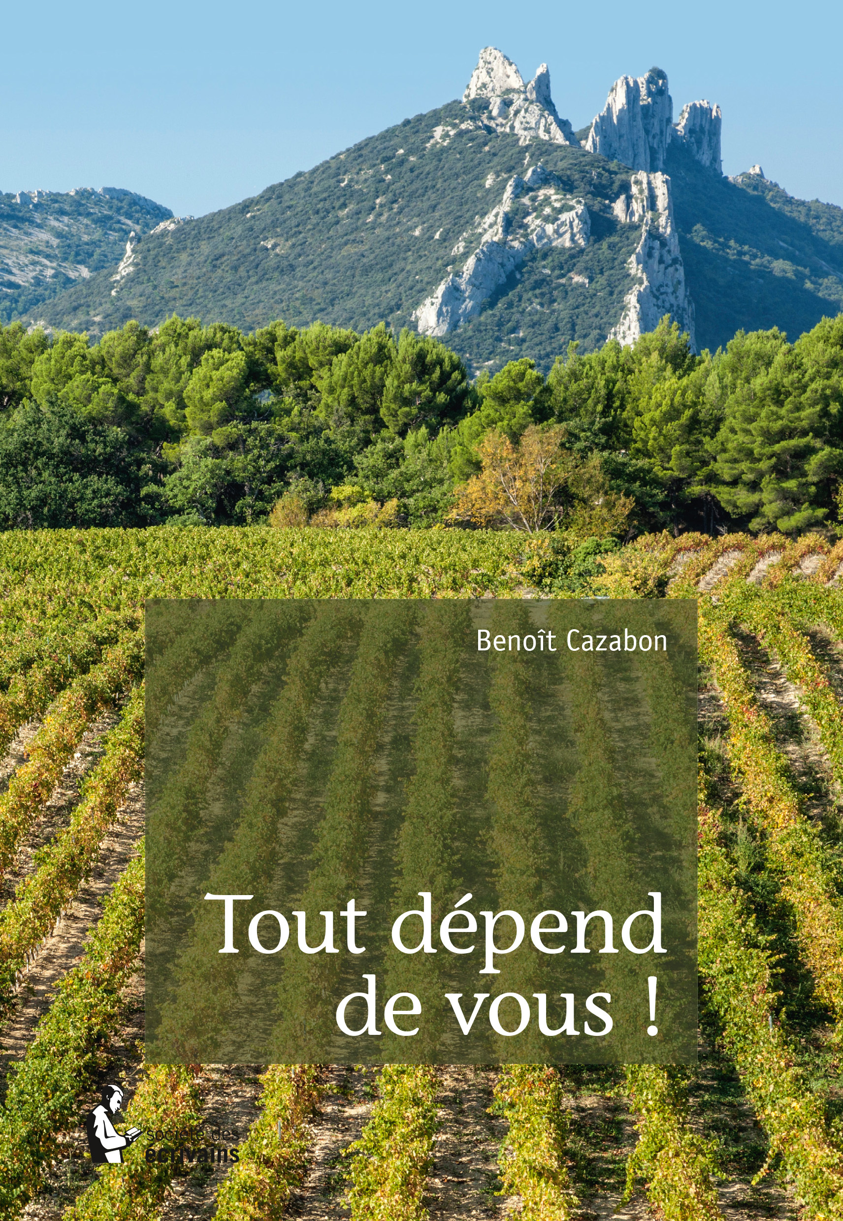 Tout dépend de vous !