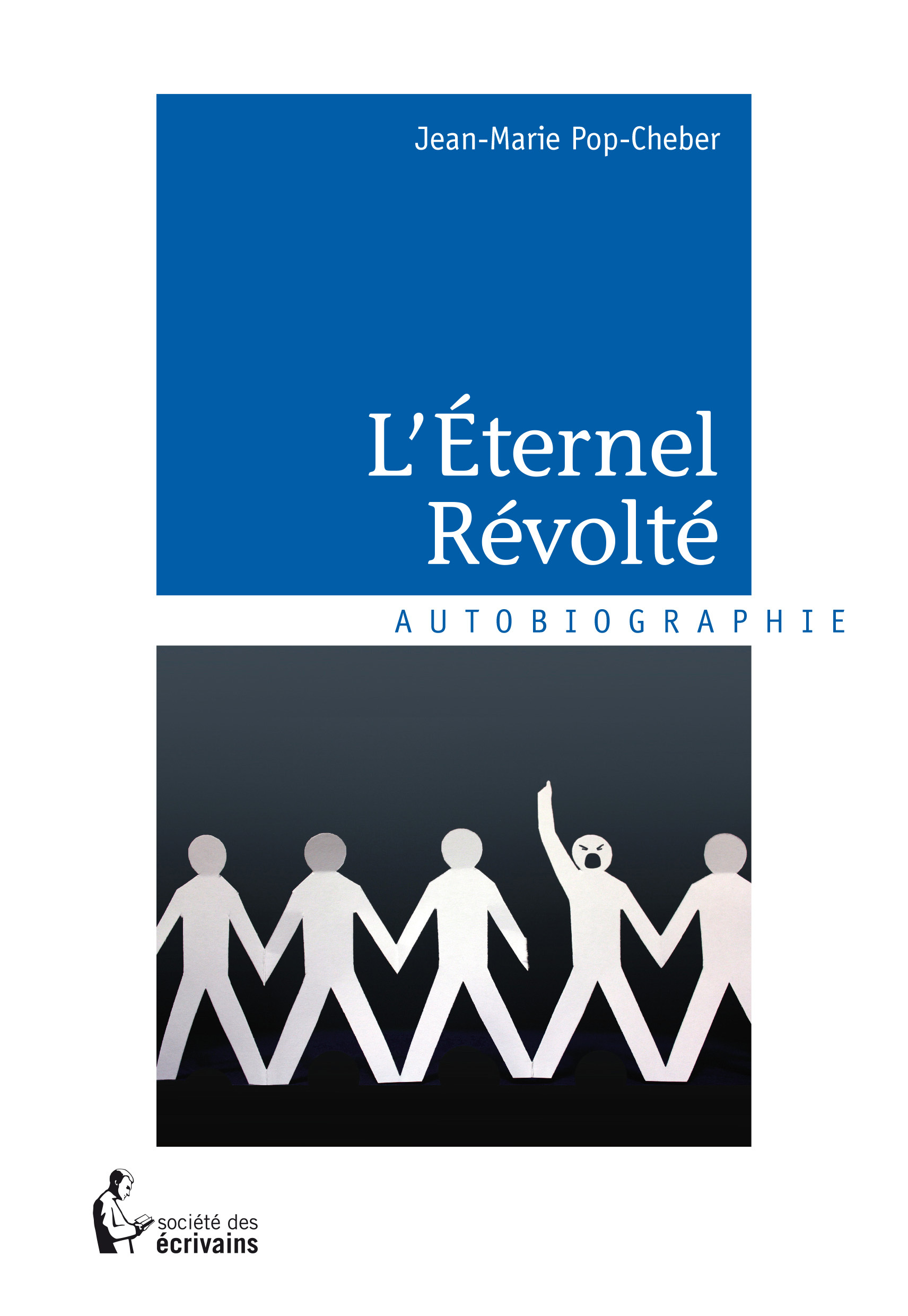 L'éternel révolté - autobiographie