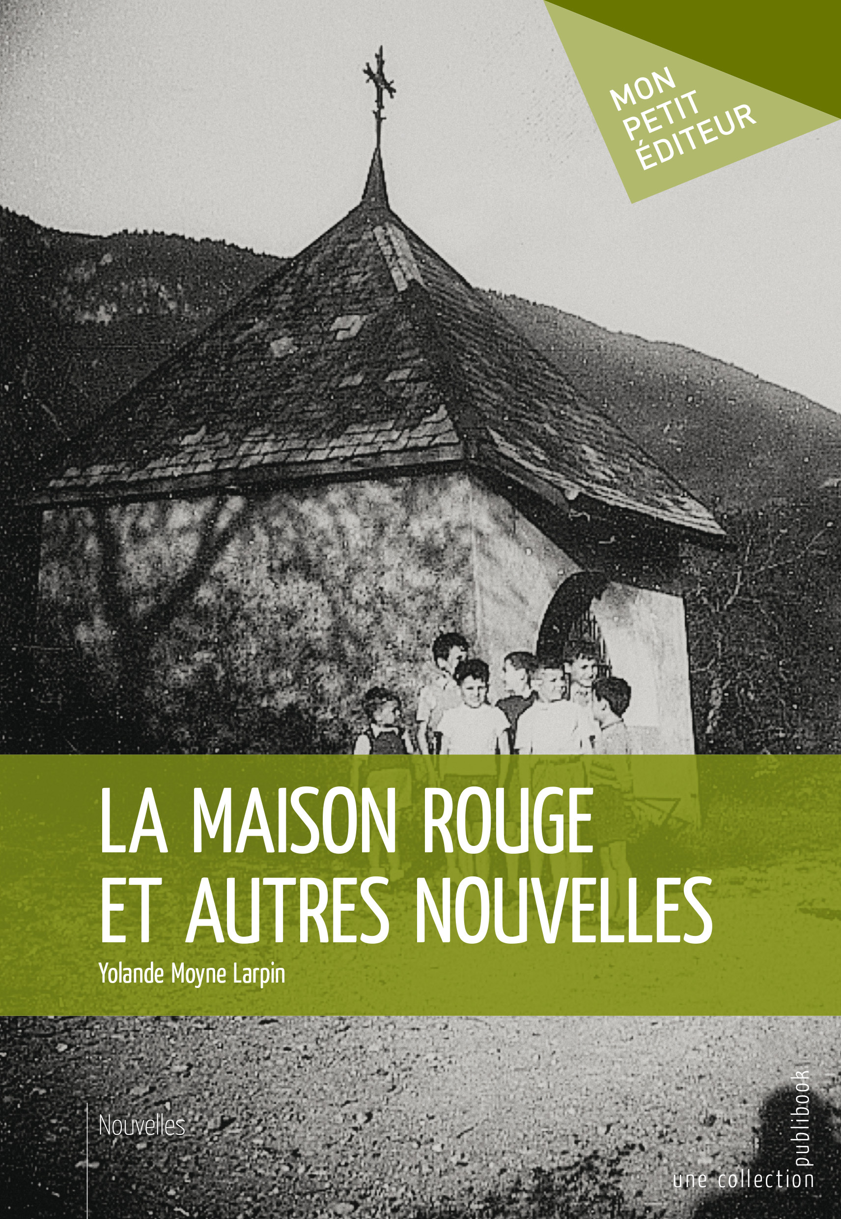 La maison rouge et autres nouvelles