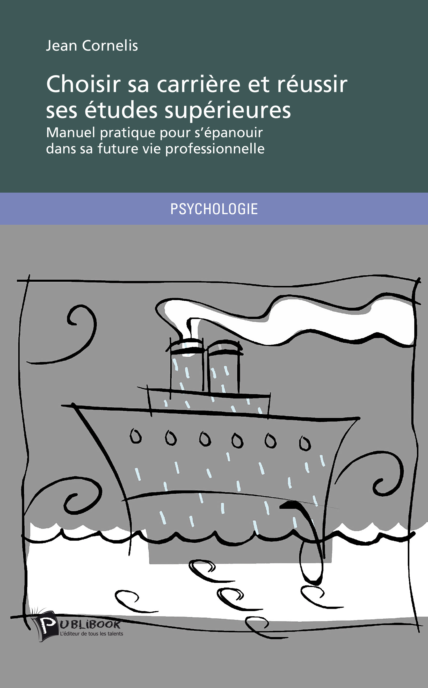 CHOISIR SA CARRIERE ET REUSSIR SES ETUDES SUPERIEURES