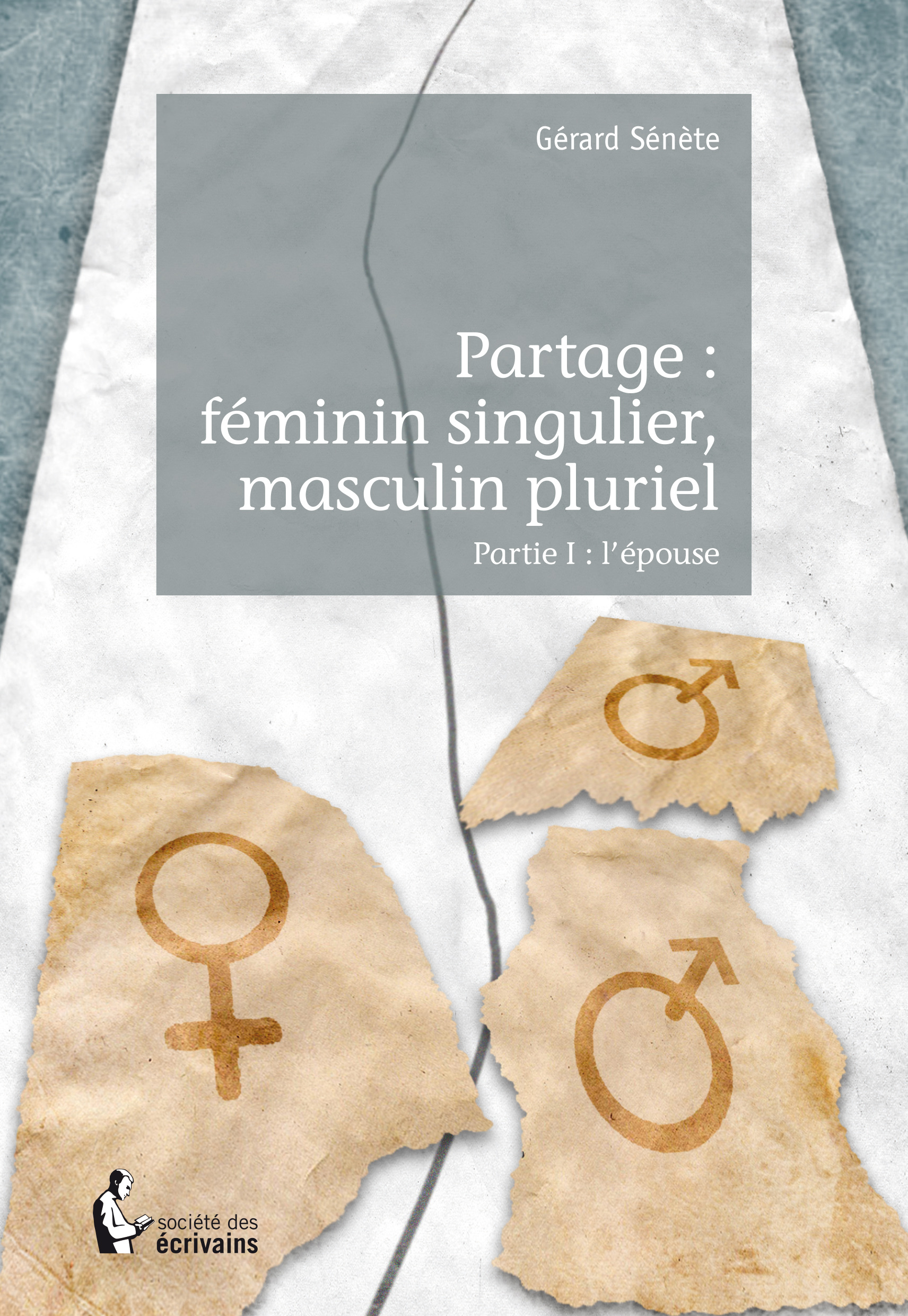 Partage : féminin singulier, masculin pluriel - Tome 1
